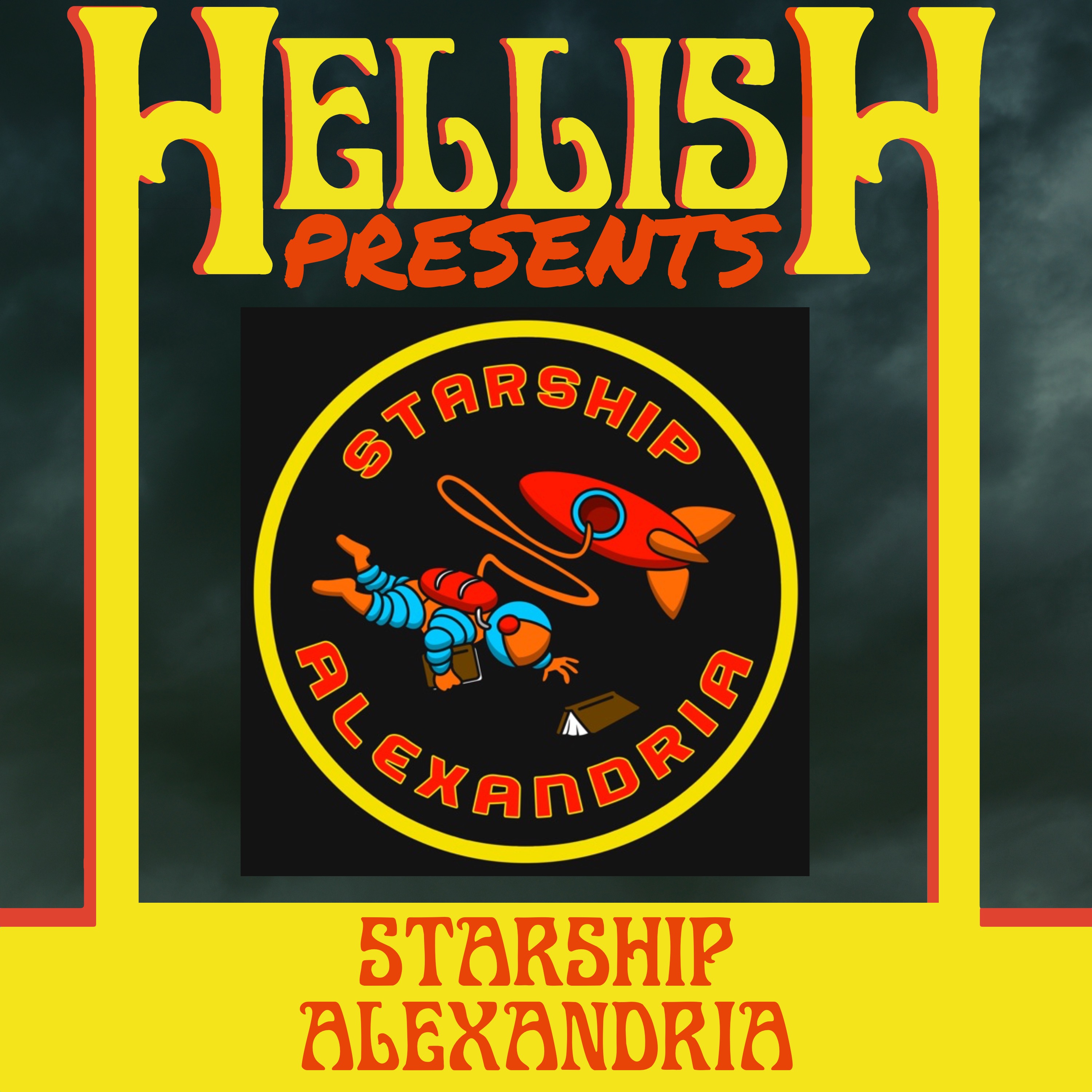 Hellish presents .... STARSHIP ALEXANDRIA
