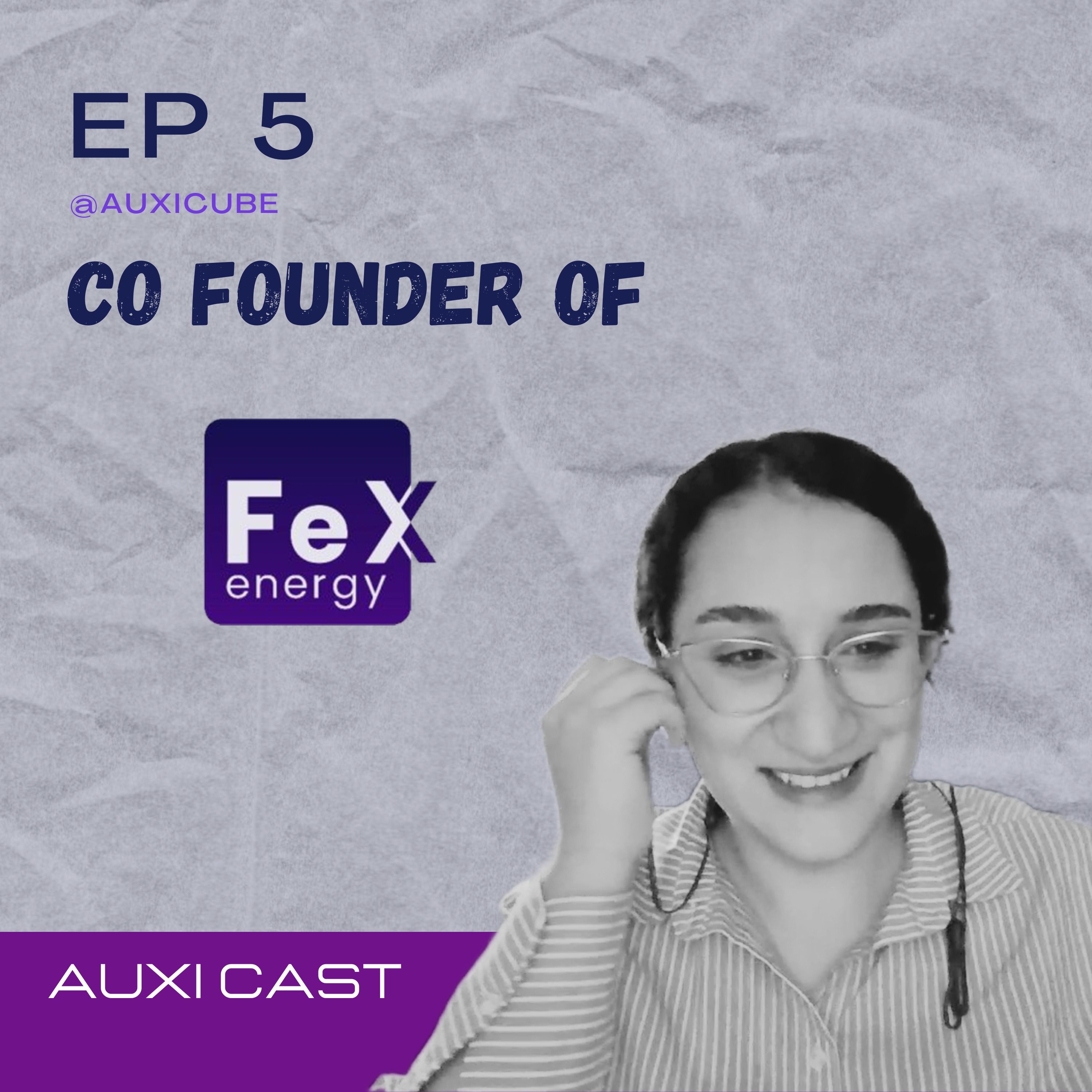 EP 5| پری ناز فرهادی| Co Founder of FeX Energy