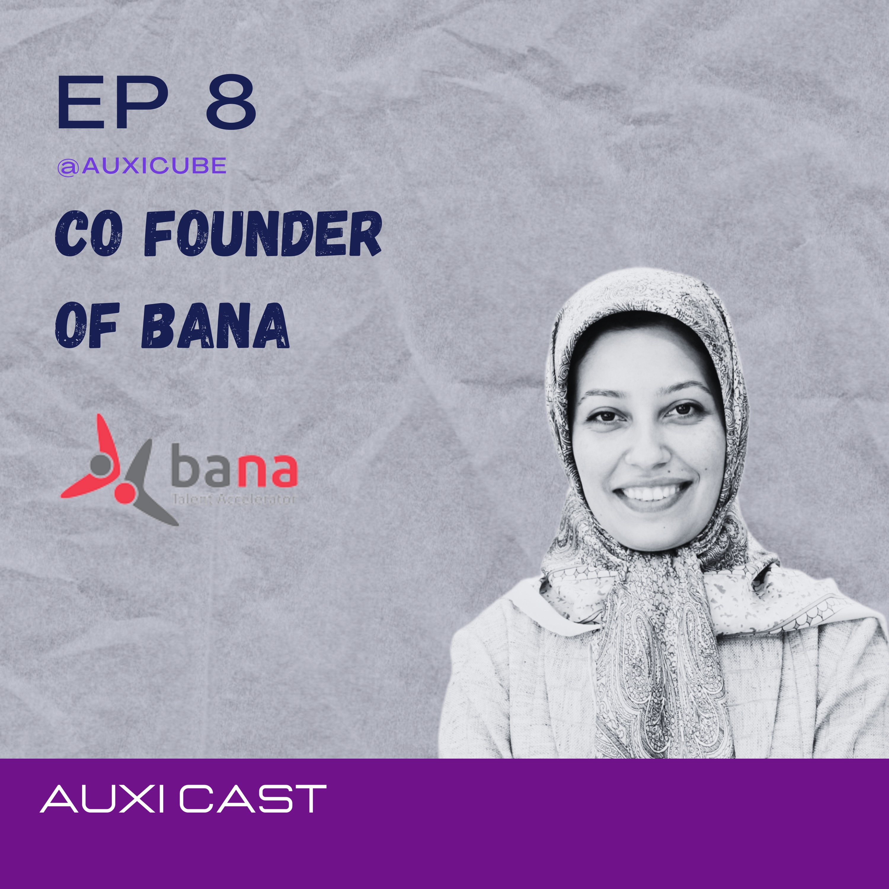 EP8|مونا ناصری | Co founder of Bana