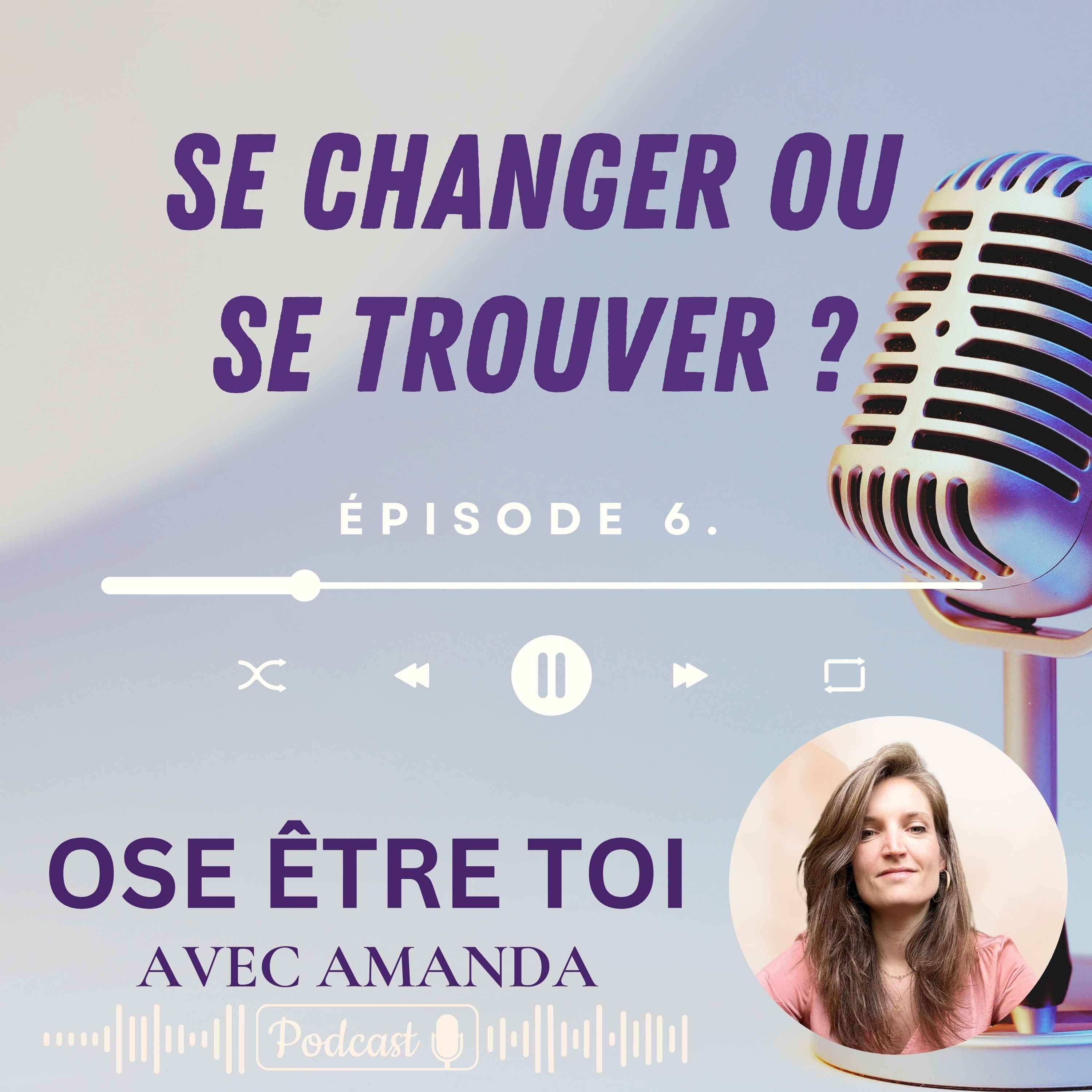 Ose être toi avec Amanda
