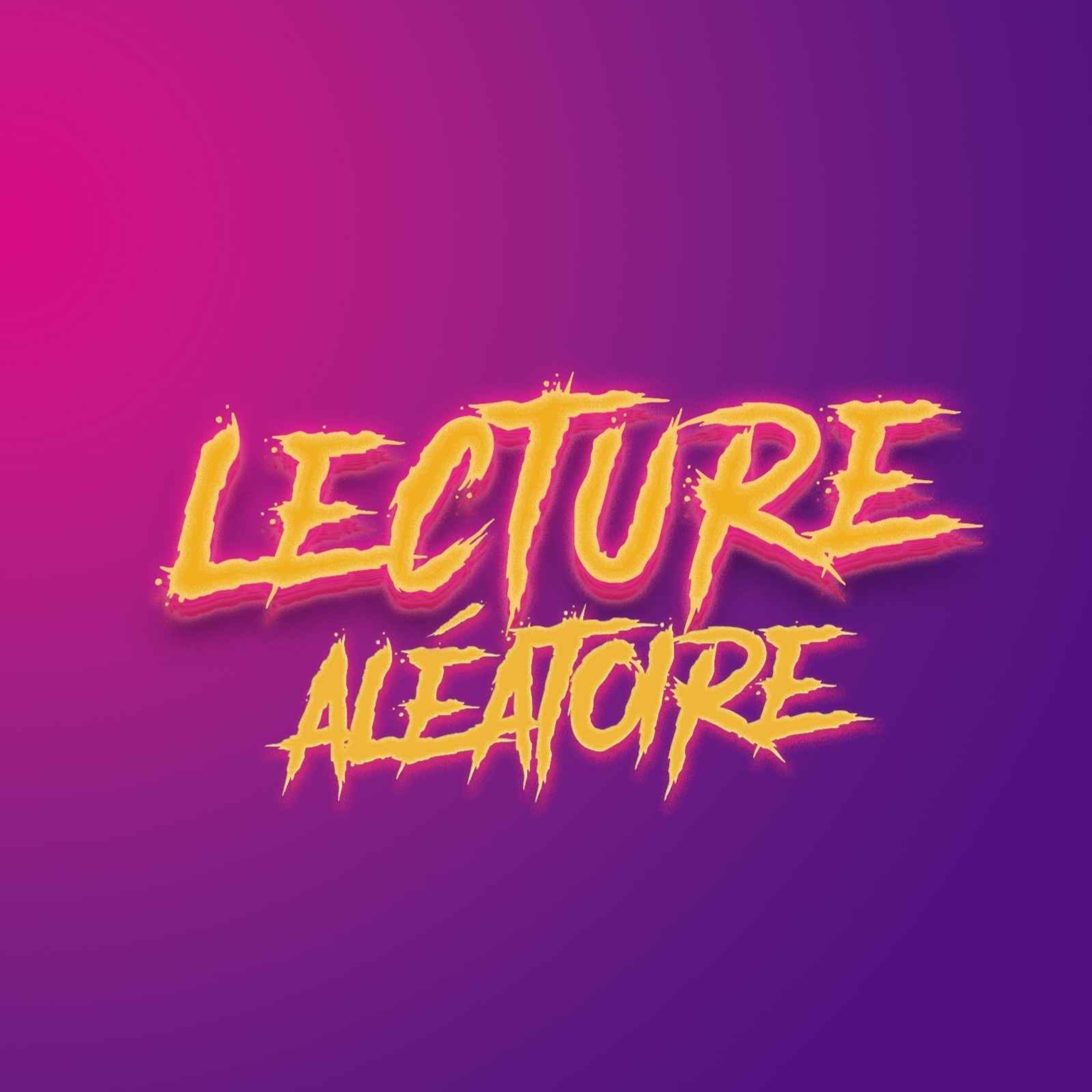 Lecture Aléatoire