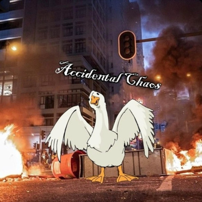 Accidental Chaos