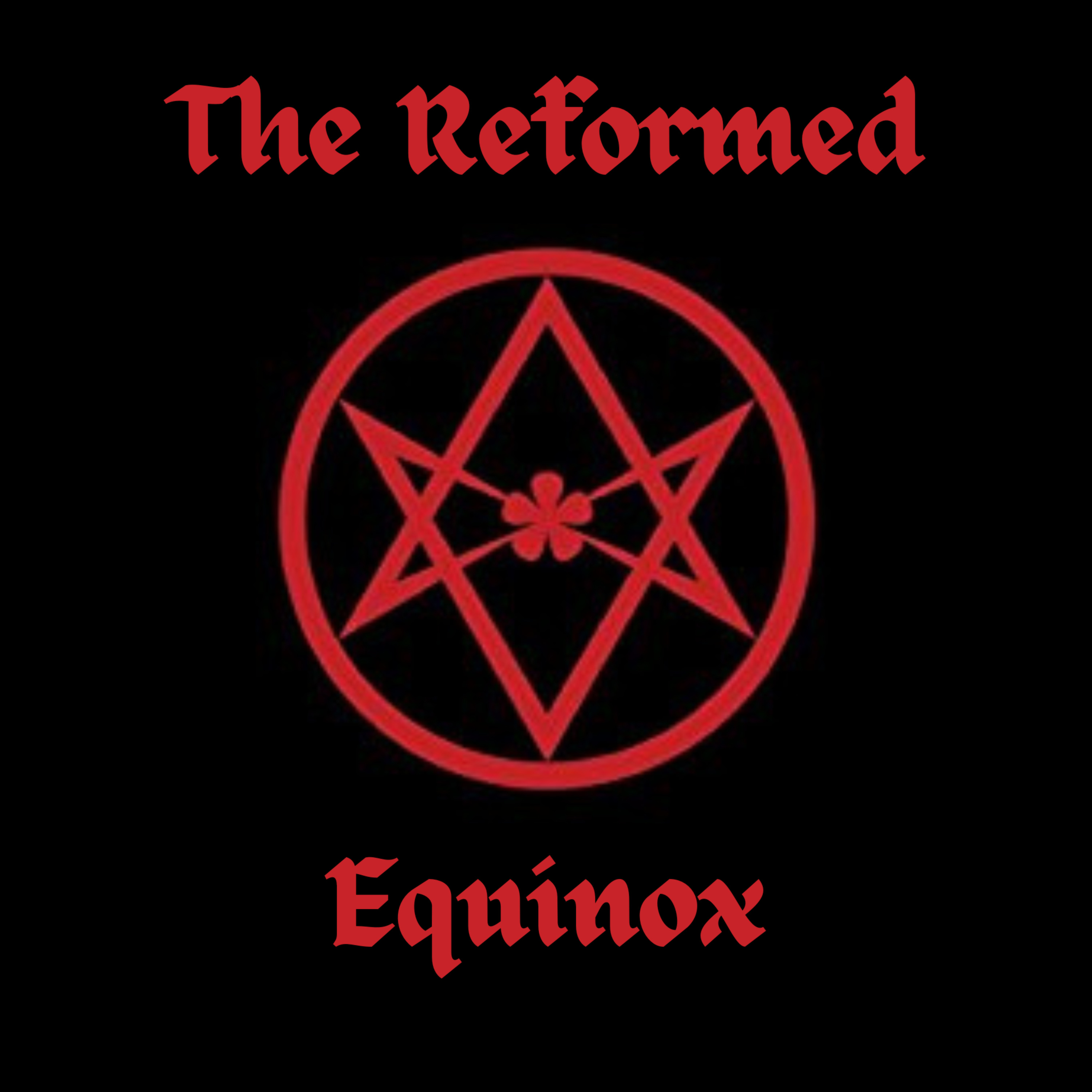 The Reformed Equinox