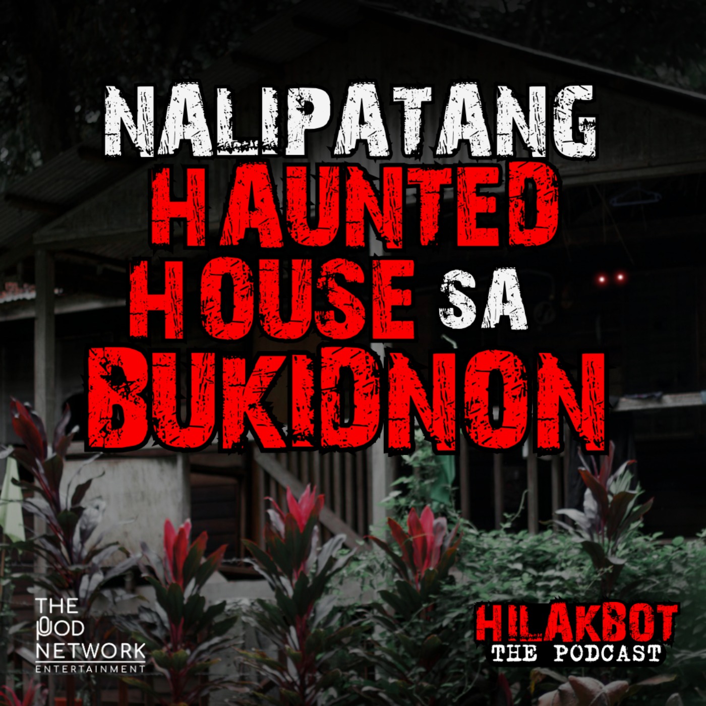 NALIPATANG HAUNTED HOUSE sa BUKIDNON