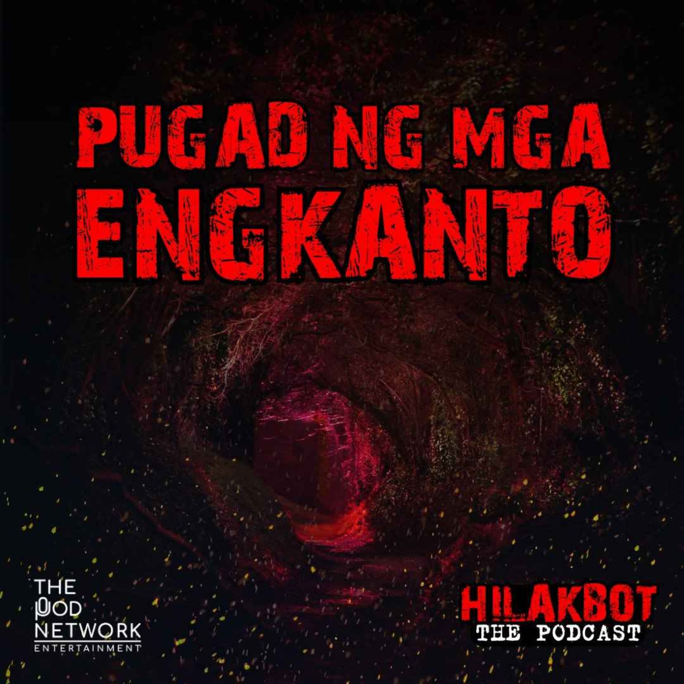 PUGAD ng mga ENGKANTO