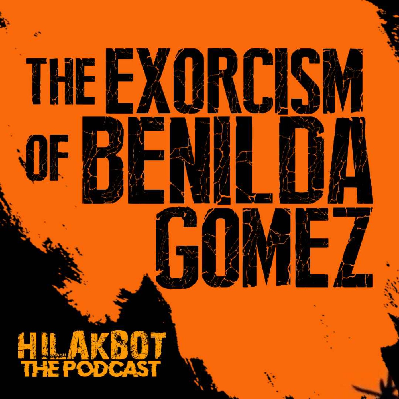 The EXORCISM of BENILDA GOMEZ