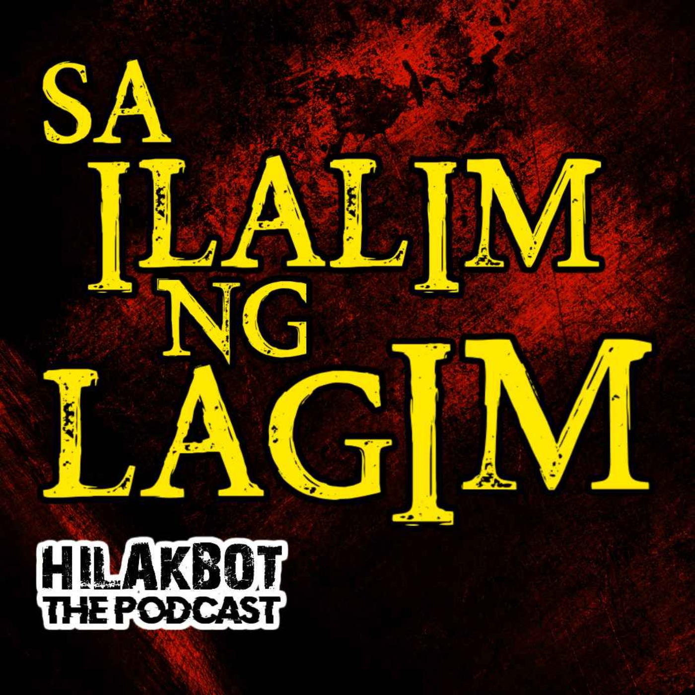Sa ILALIM ng LAGIM