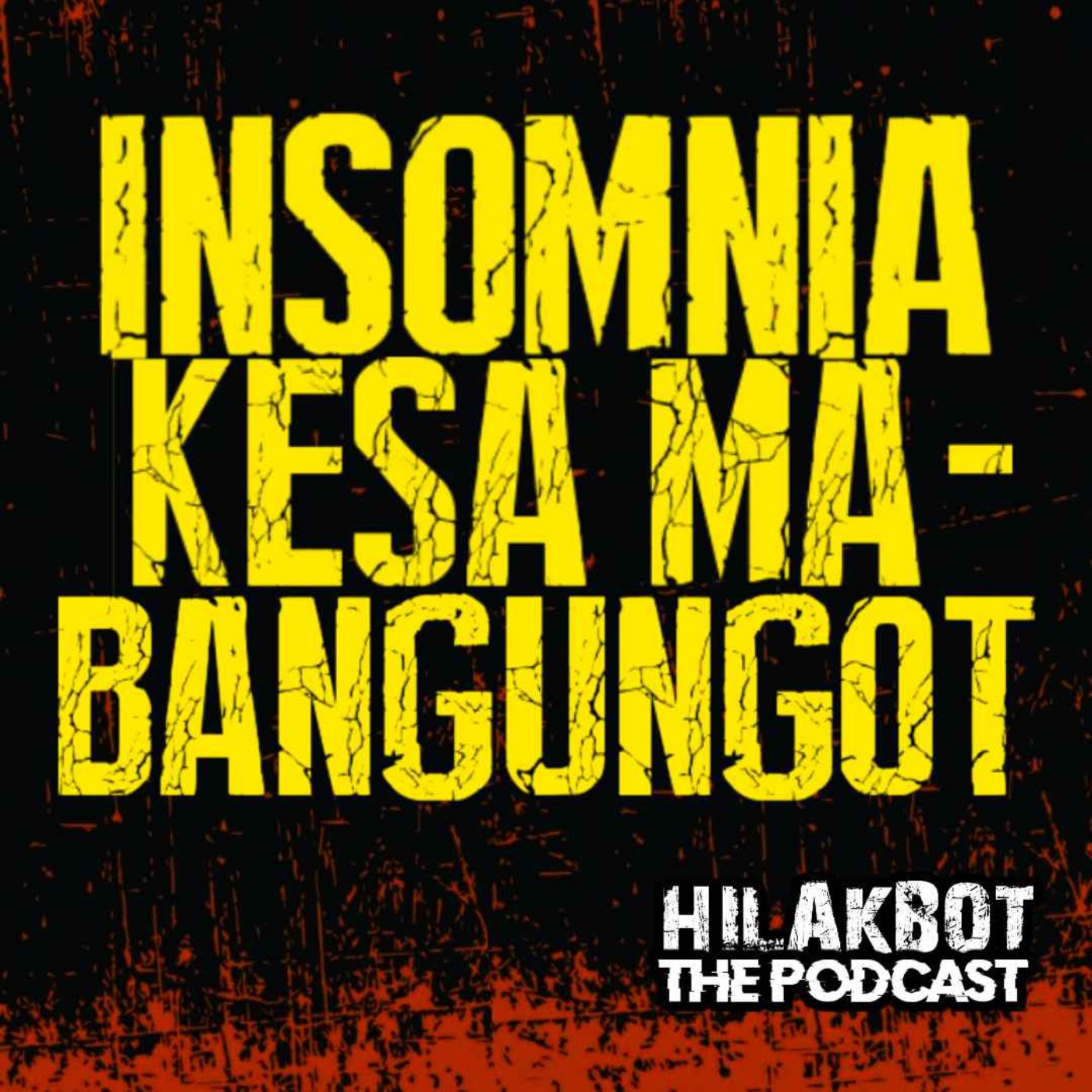 INSOMNIA kesa ma-BANGUNGOT