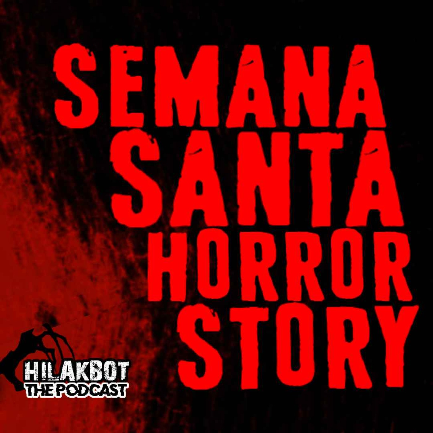 SEMANA SANTA HORROR STORY