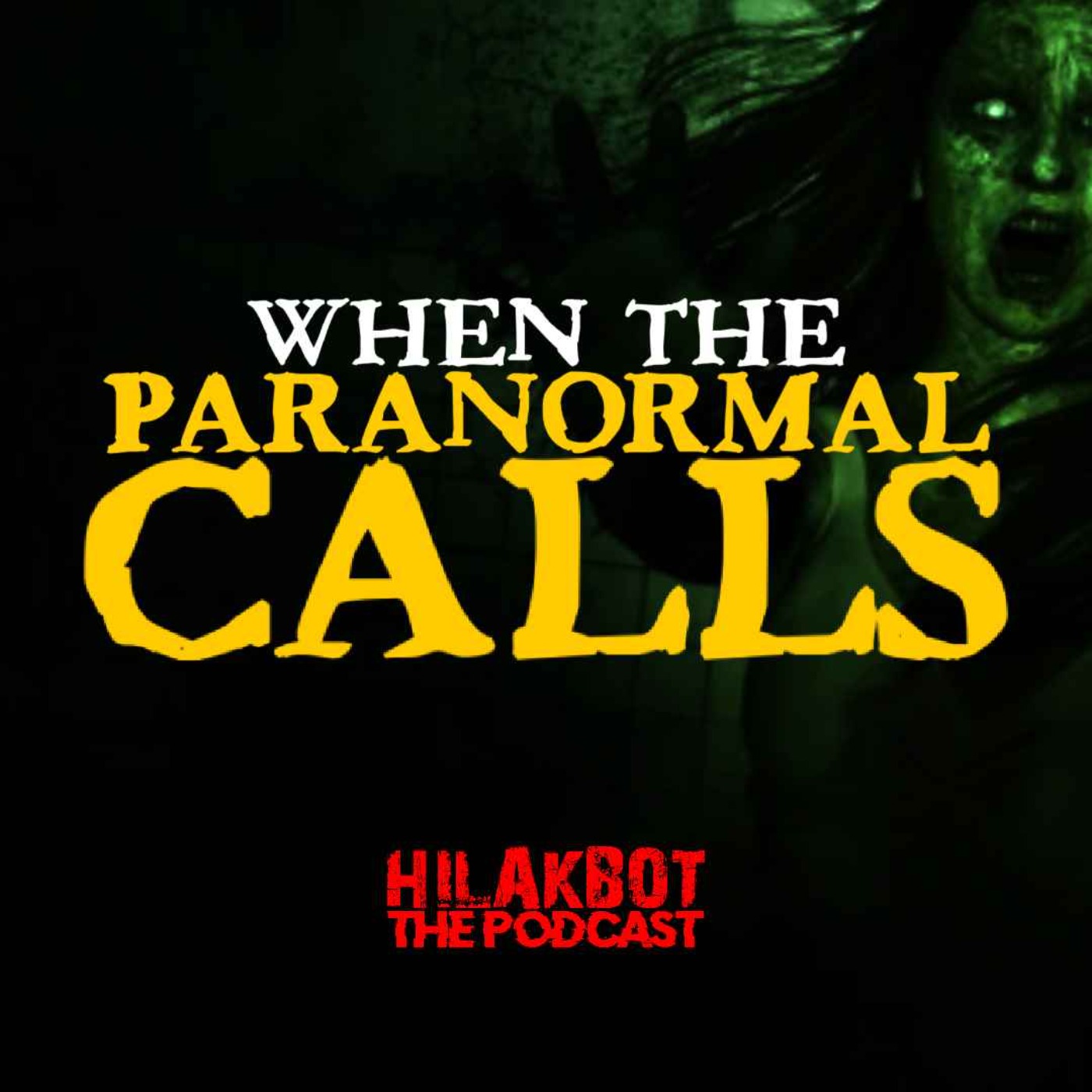 WHEN THE PARANORMAL CALLS episode artwork