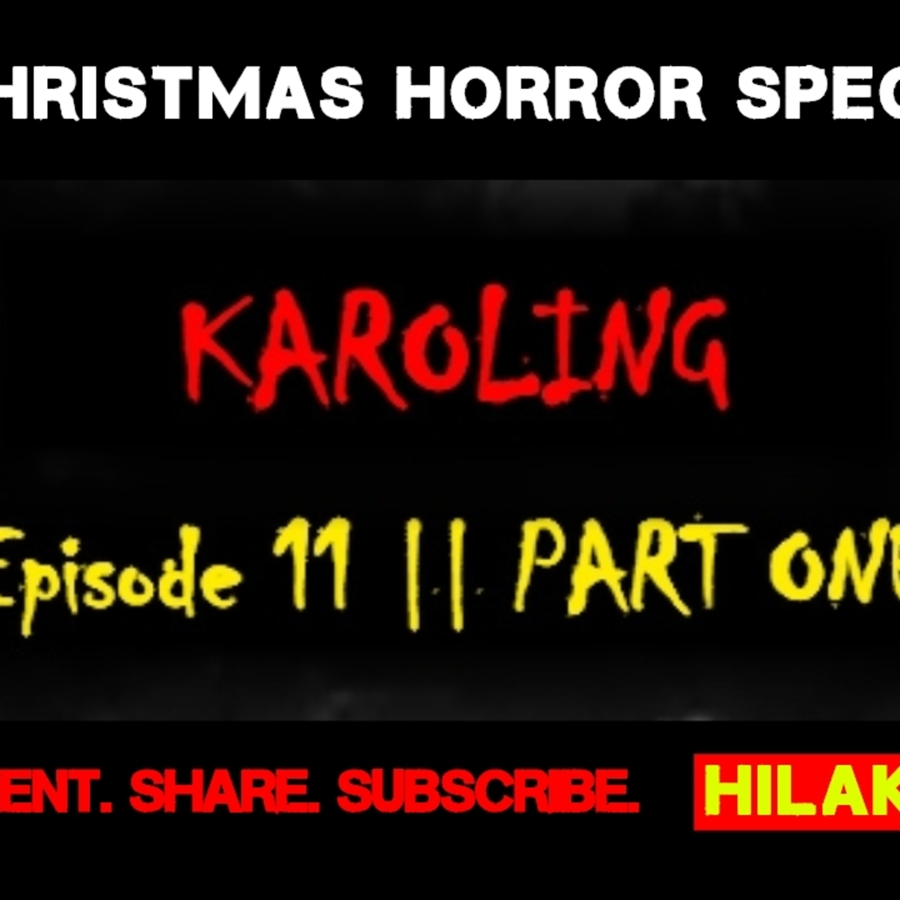 KAROLING (Part 1) || Tagalog Christmas Horror Story || HILAKBOT TV