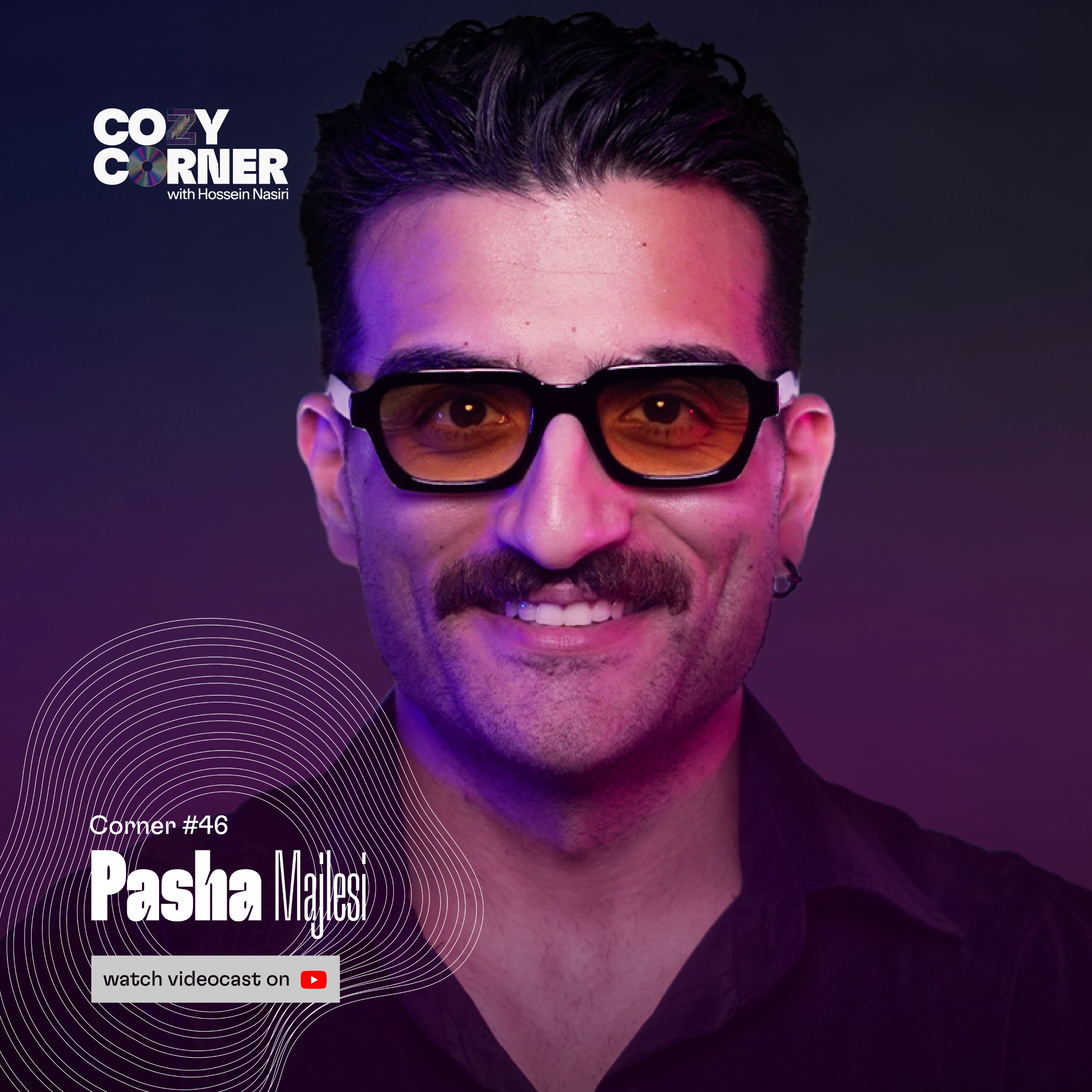 Corner 46: Pasha Majlesi