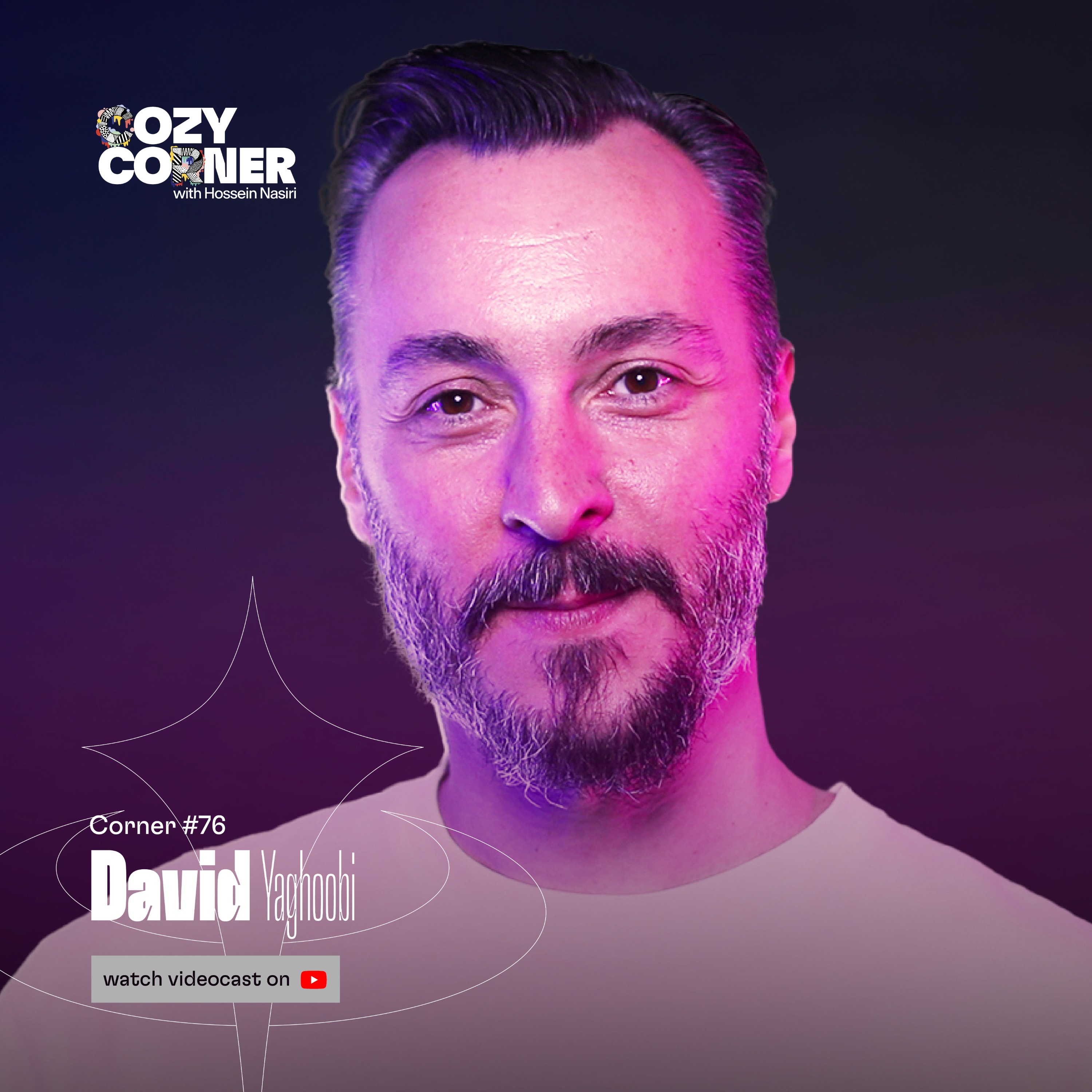 Corner 76: David Yaghoubi | دیوید یعقوبی