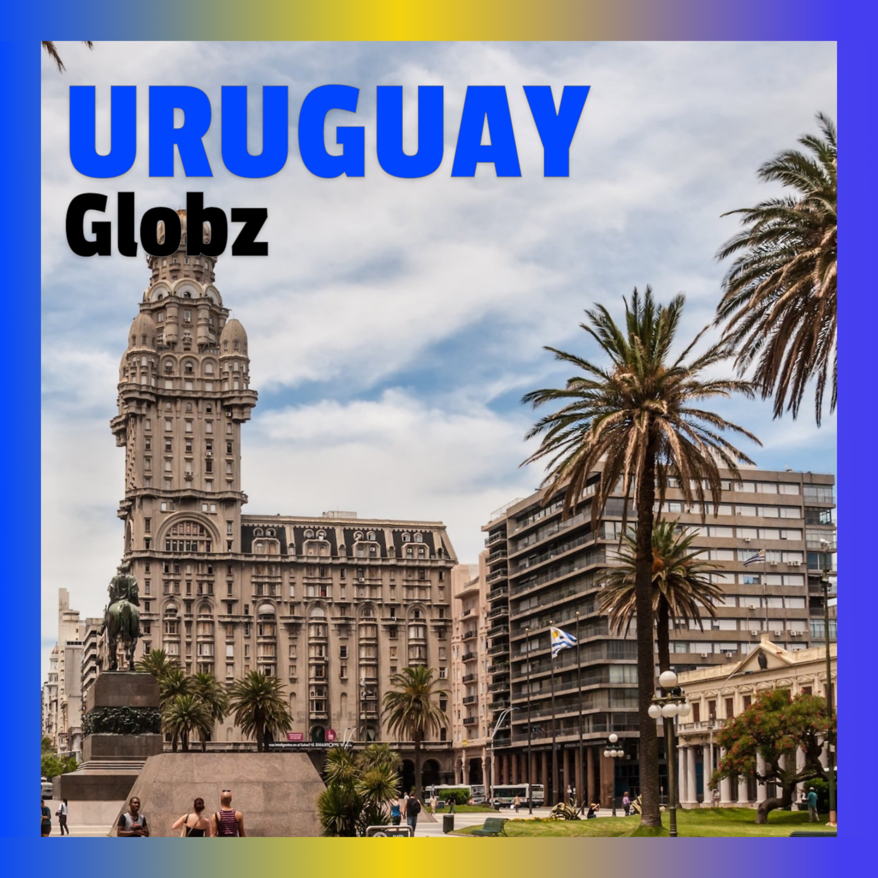 %2319 Uruguay : Pourquoi ce petit pays est-il si en avance socialement ?