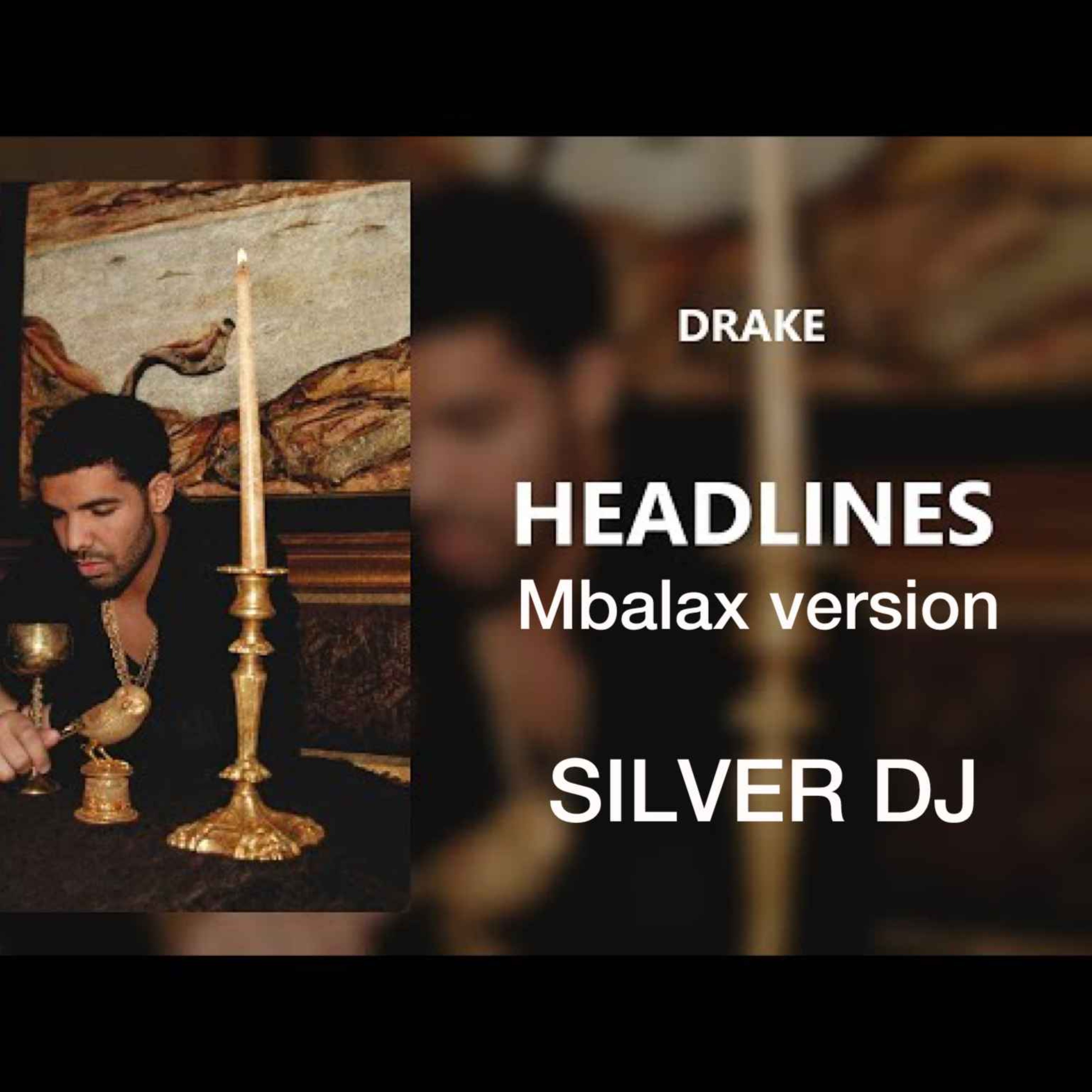 Drake Headlines Mbalax Version By SILVER DJ ( D Mix ) episode artwork