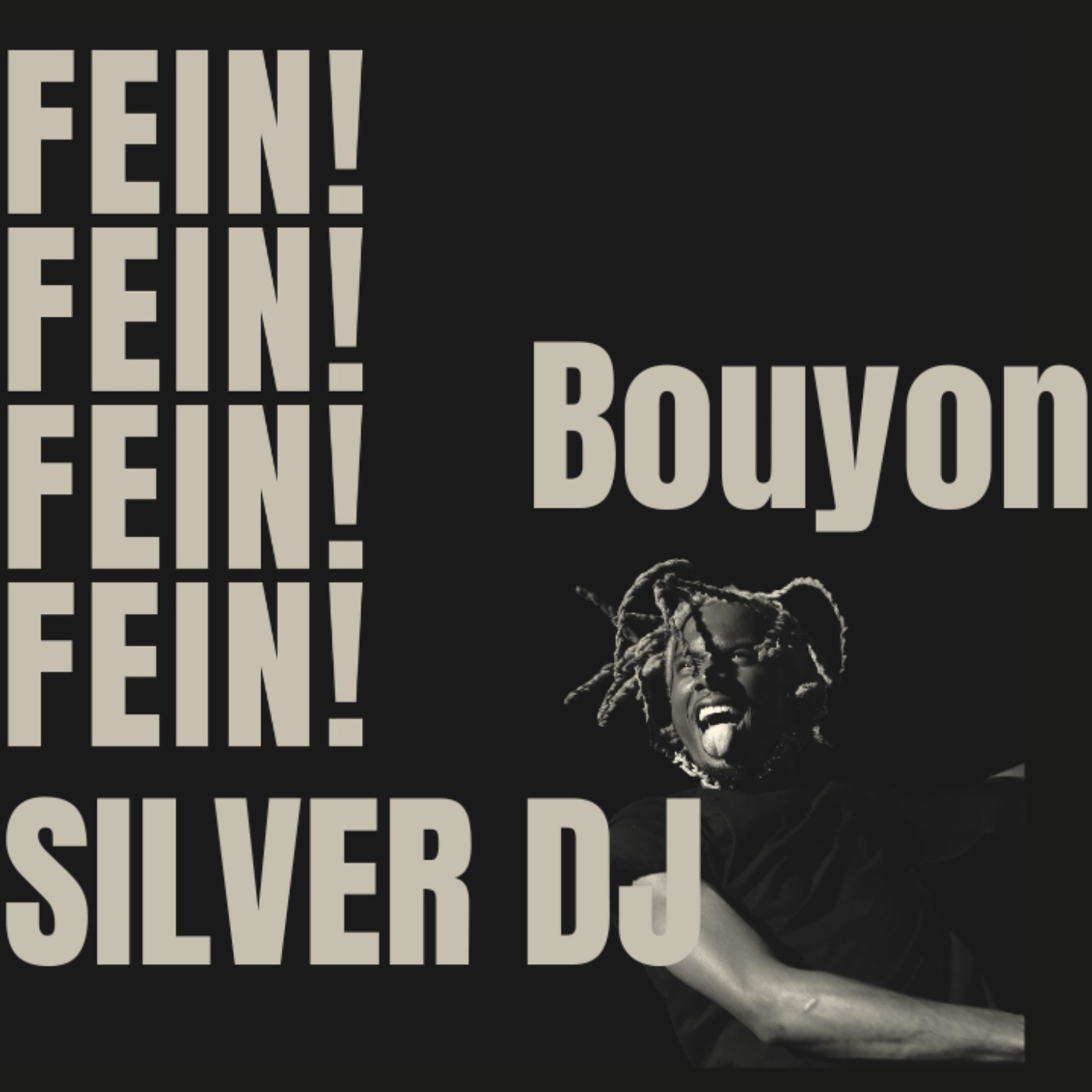 FE!N Bouyon SILVER DJ ( DJ Mix )