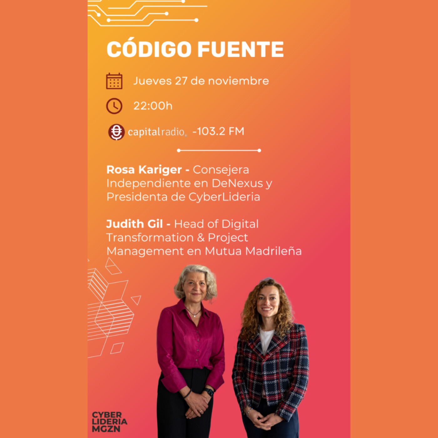 Código Fuente #54 – Rosa Kariger – CyberLideria & Judith Gil López – Mutua Madrileña