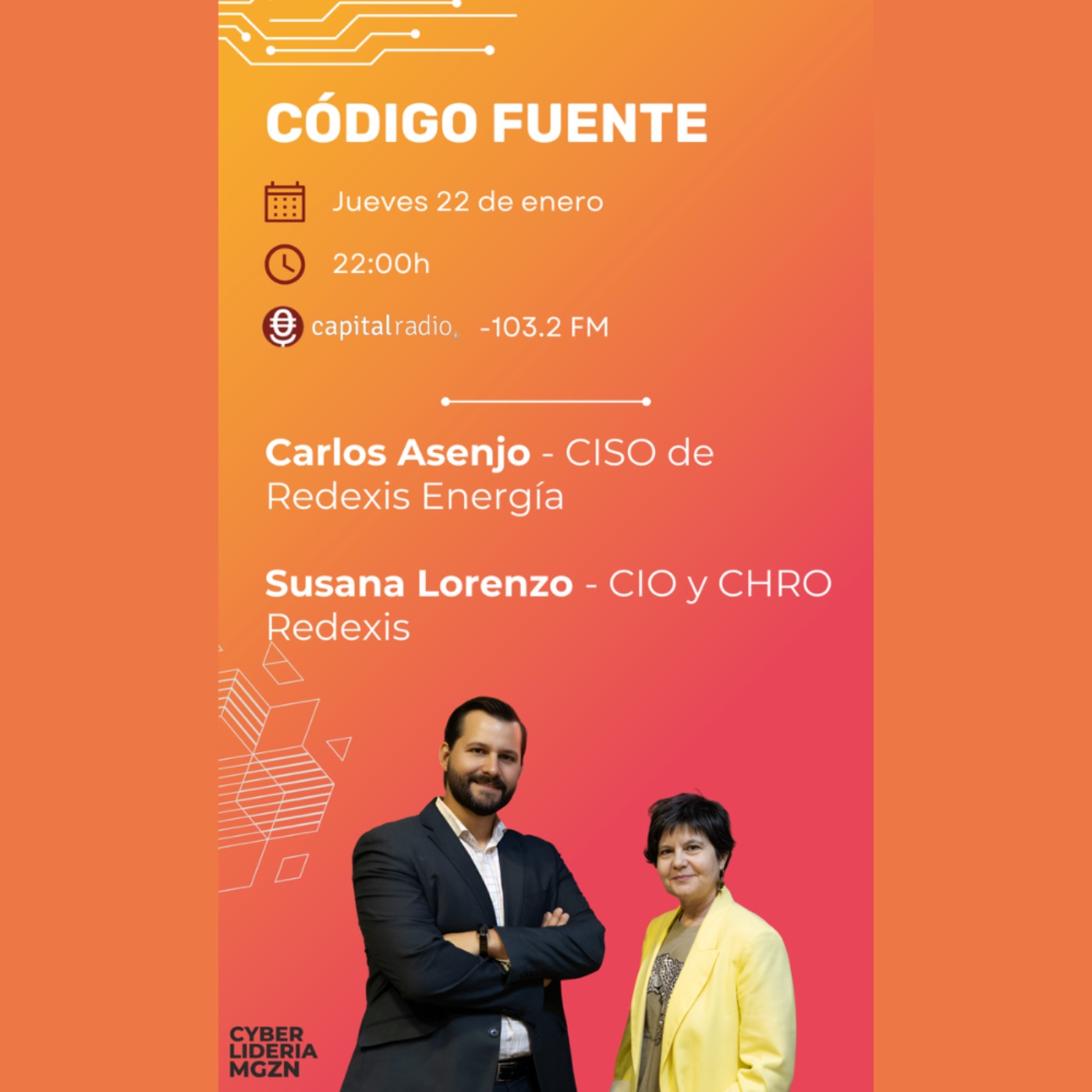 Código Fuente #58 Carlos Asenjo CISO & Susana Lorenzo CIO & CHRO - Redexis