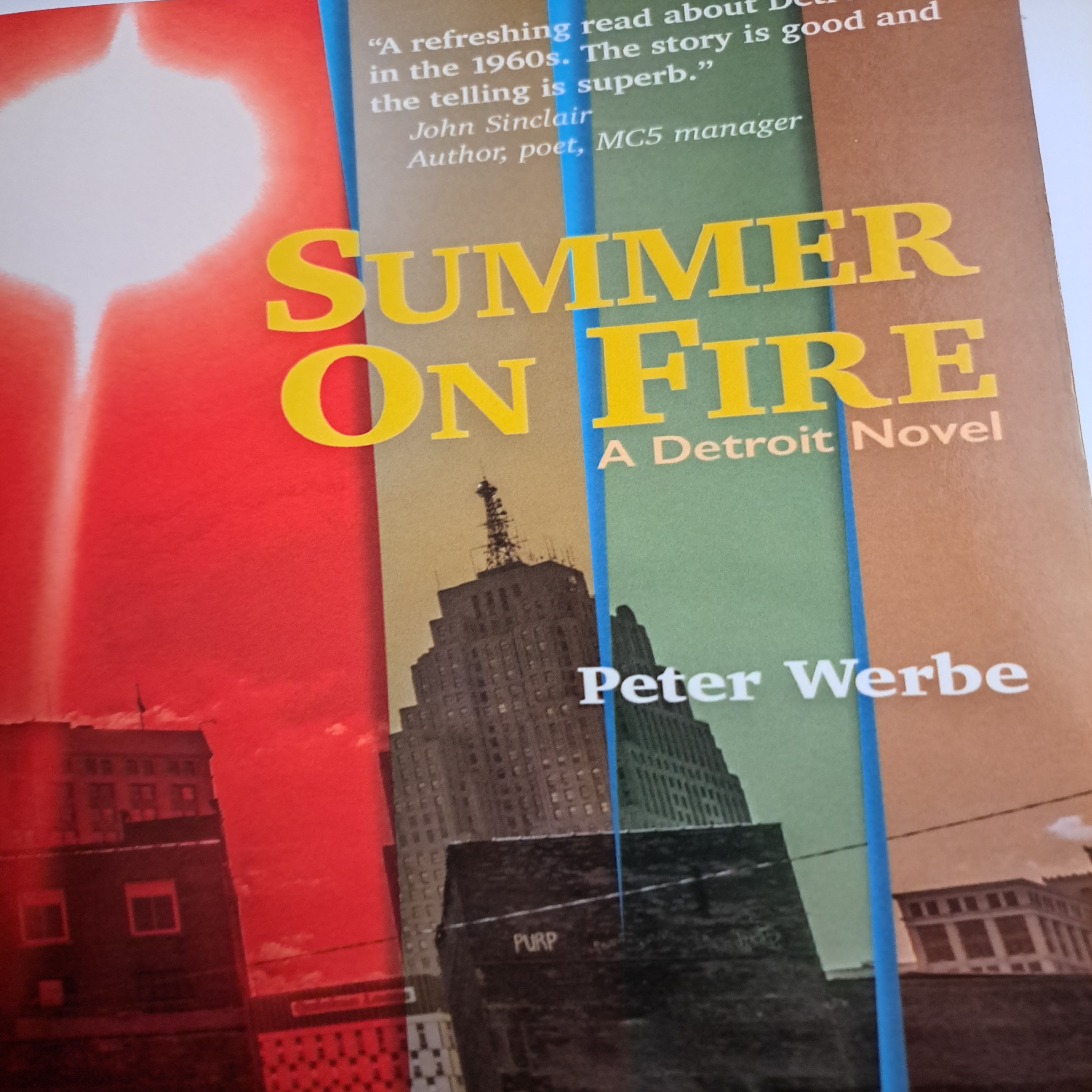 Summer on Fire - Detroit 1967 - A Novel