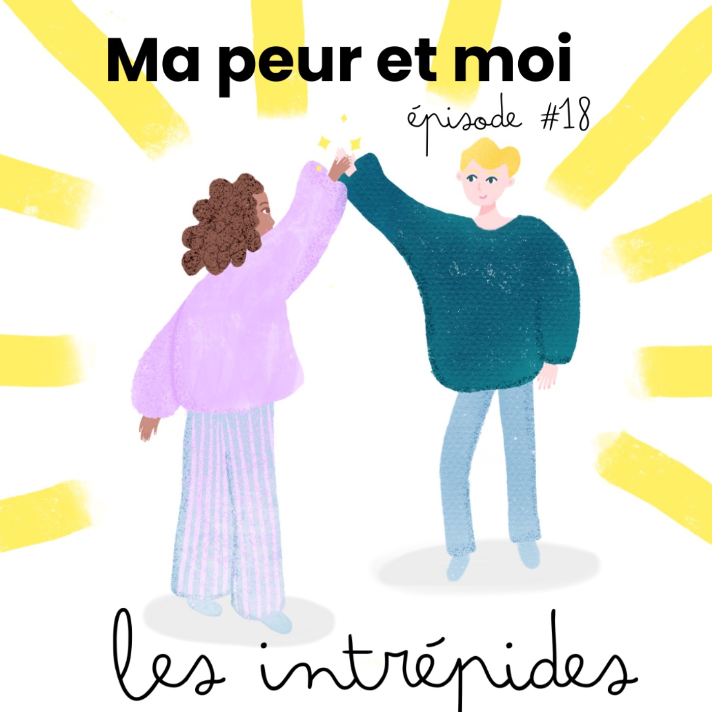 Histoire : ma peur et moi