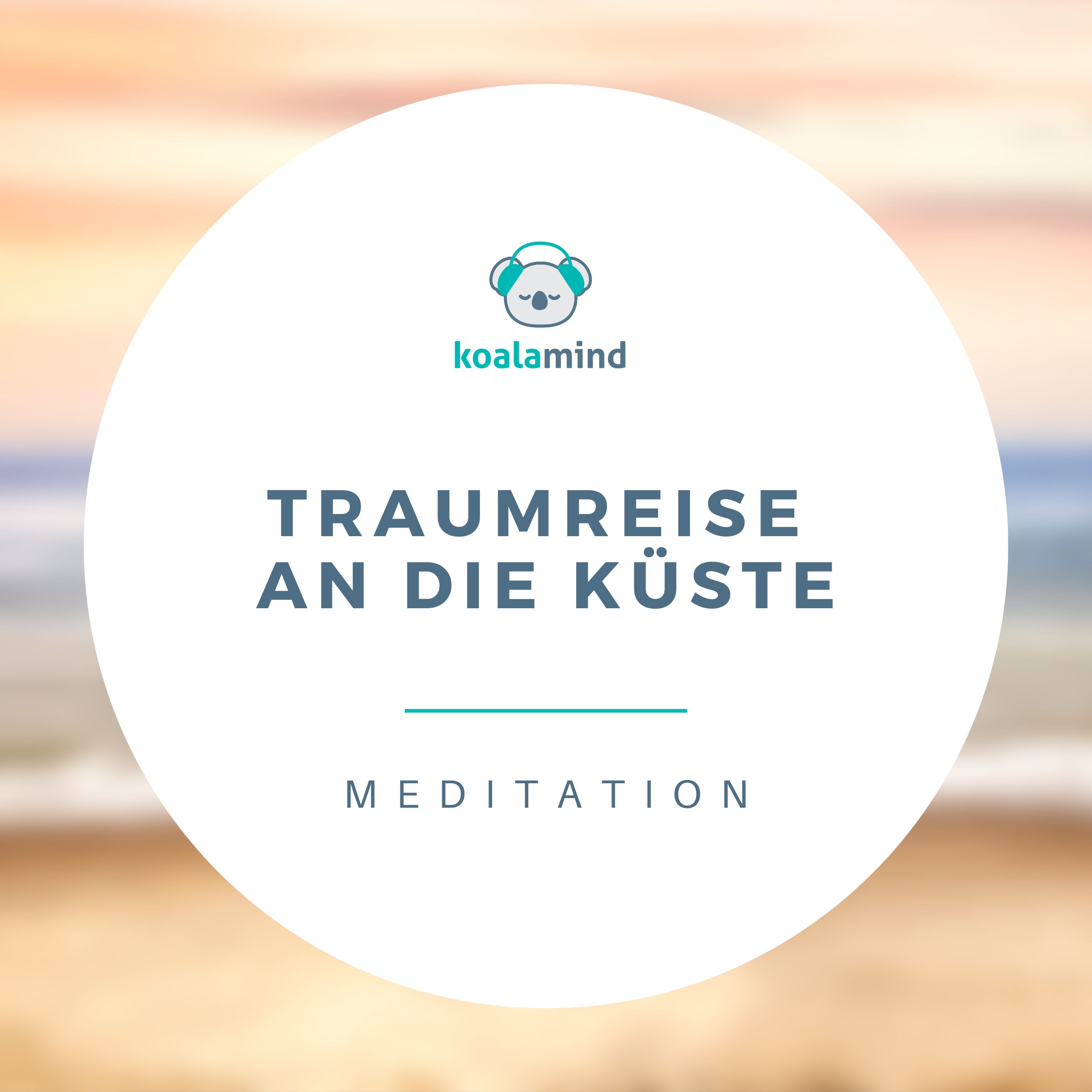 cover art for Meditation: Traumreise an die Küste