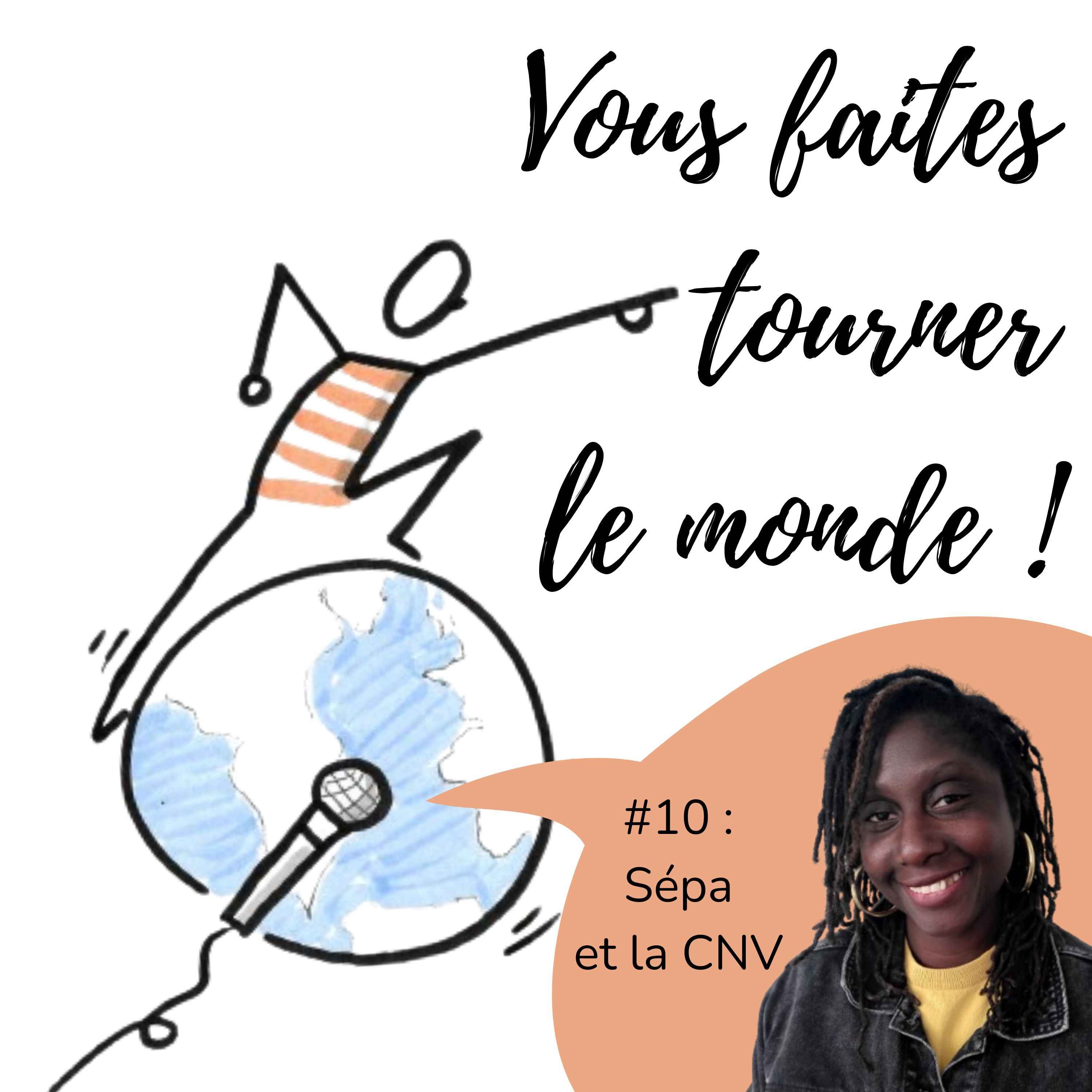 Vous faites tourner le monde !