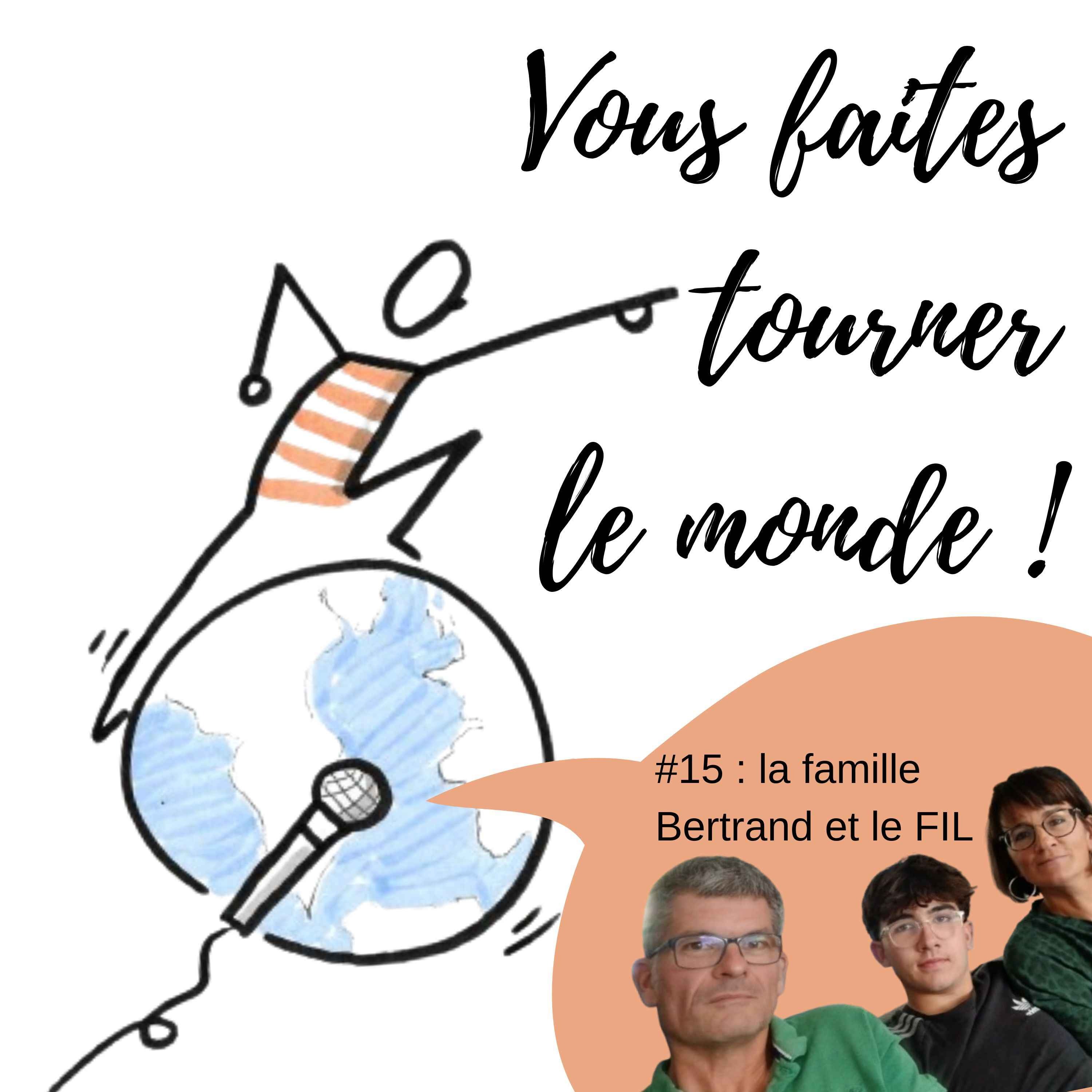 La famille Bertrand et le FIL episode artwork