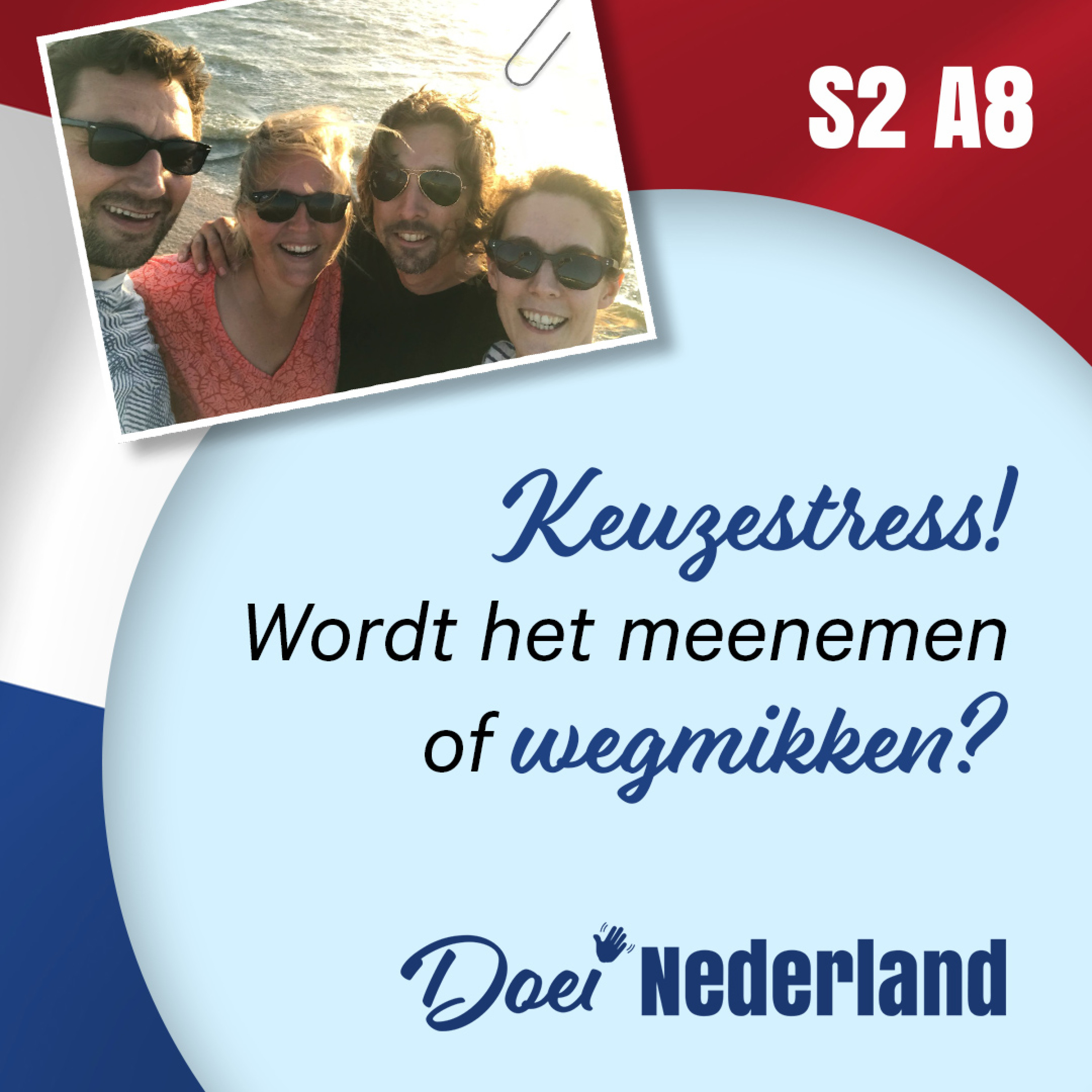 S2A8: Keuzestress! Wordt het meenemen of wegmikken?