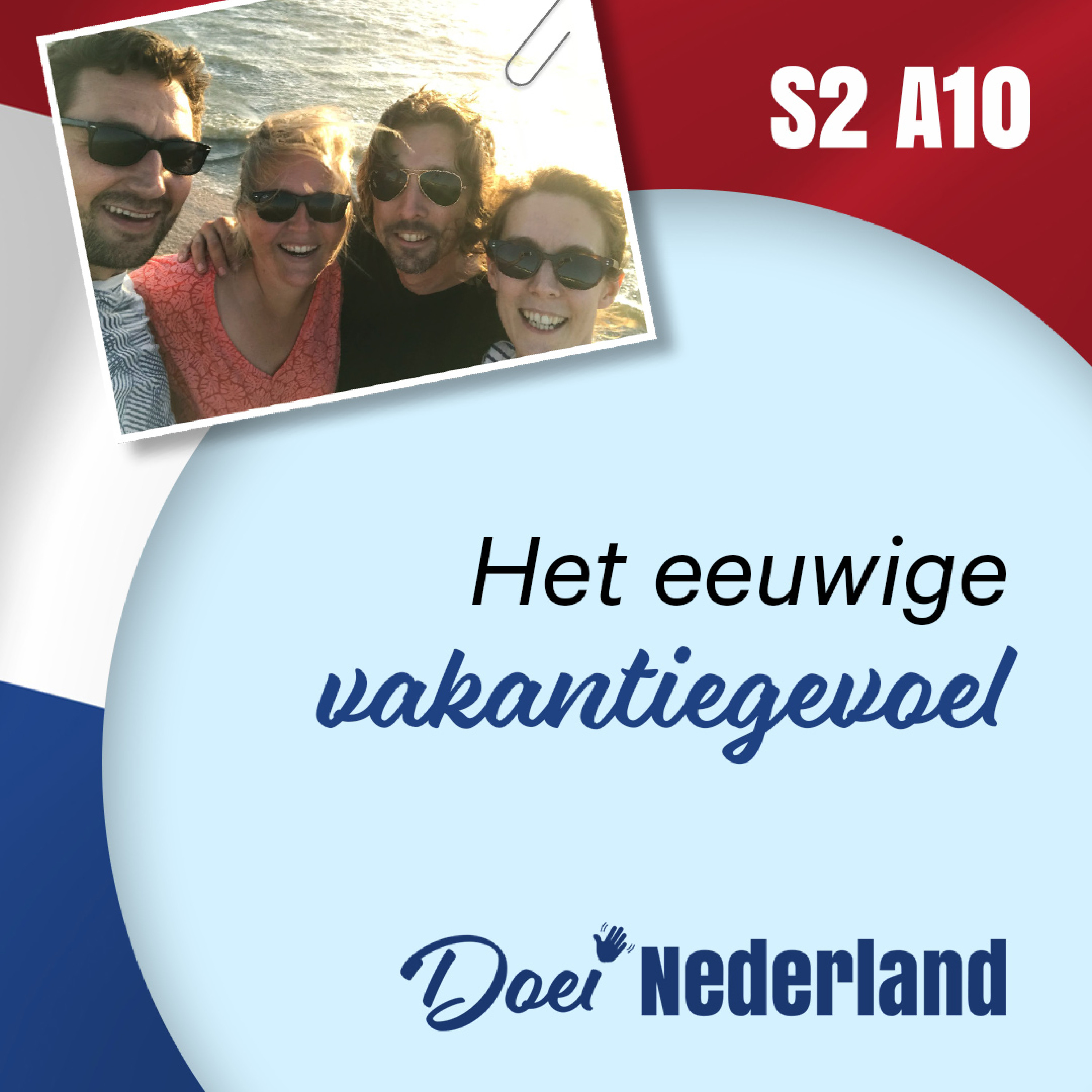 S2A10: Het eeuwige vakantiegevoel