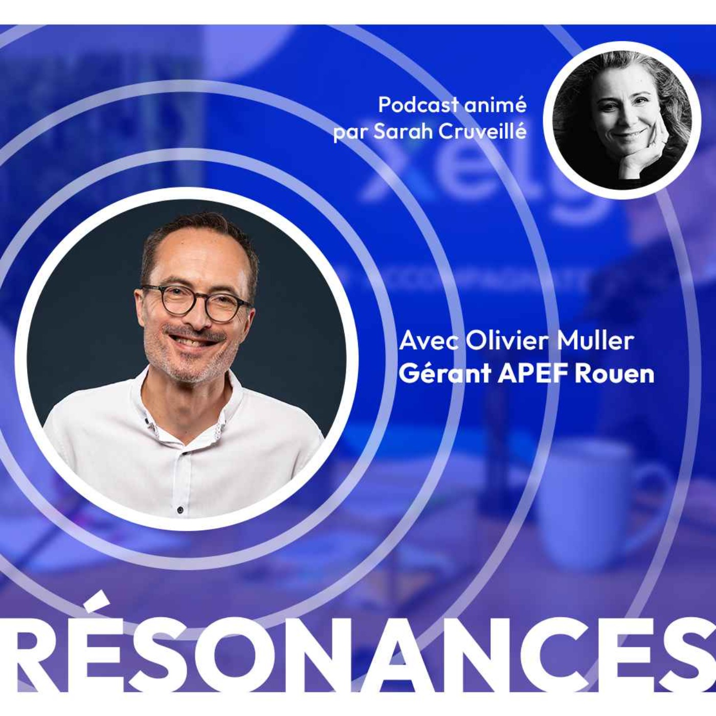 Xelya - Résonances, le podcast de l\'Expérience Collaborateur