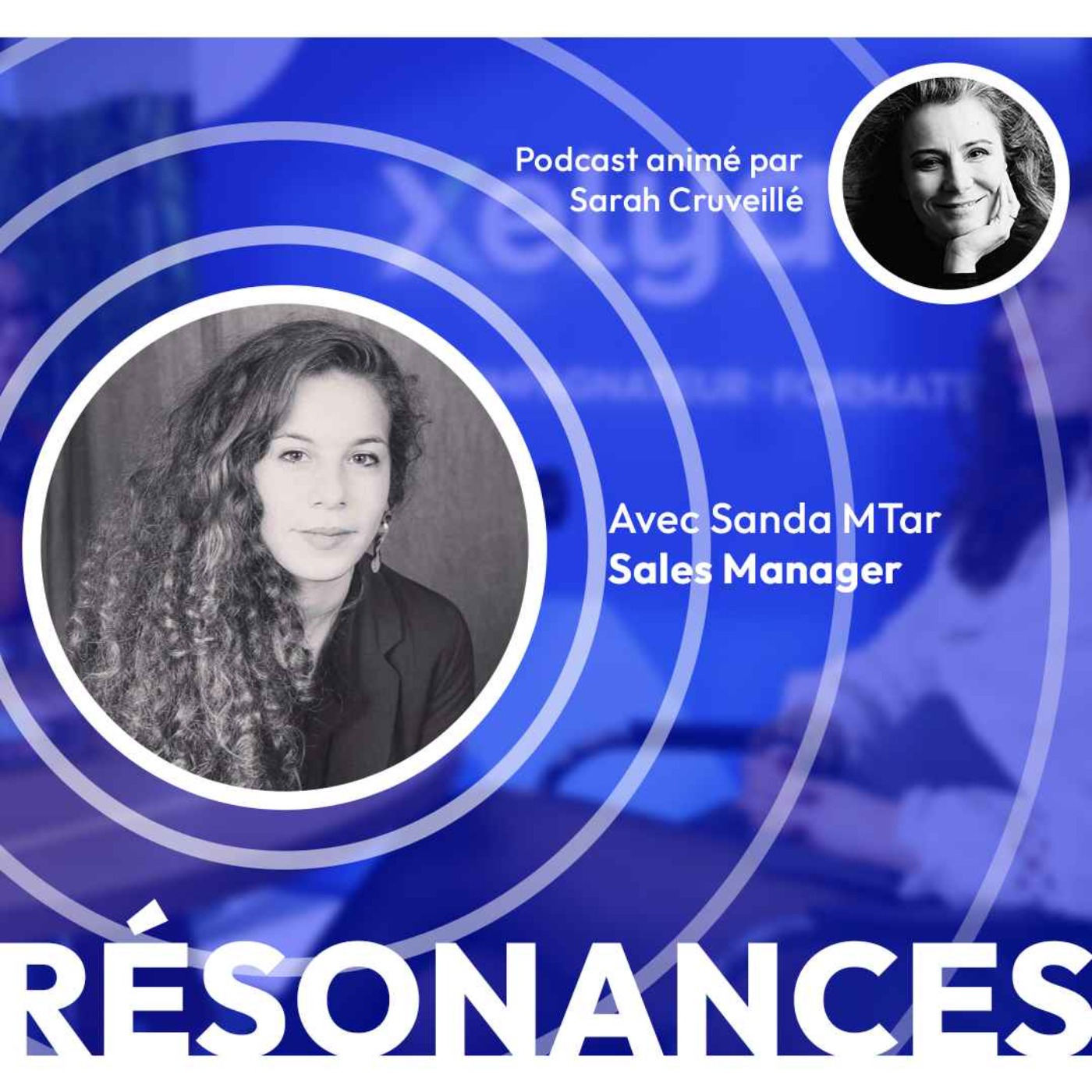 Xelya - Résonances, le podcast de l\'Expérience Collaborateur