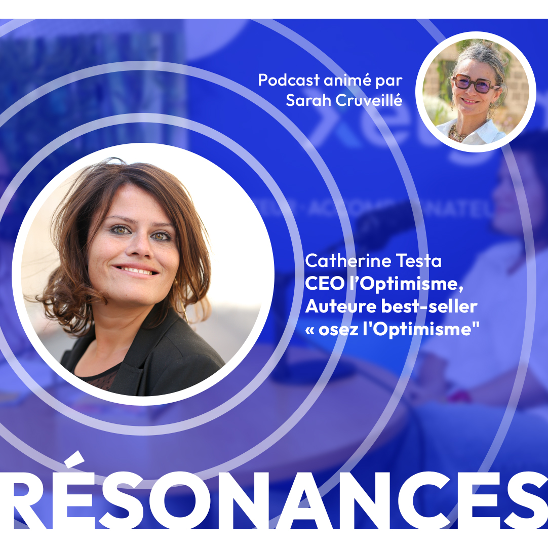 Xelya - Résonances, le podcast de l\'Expérience Collaborateur