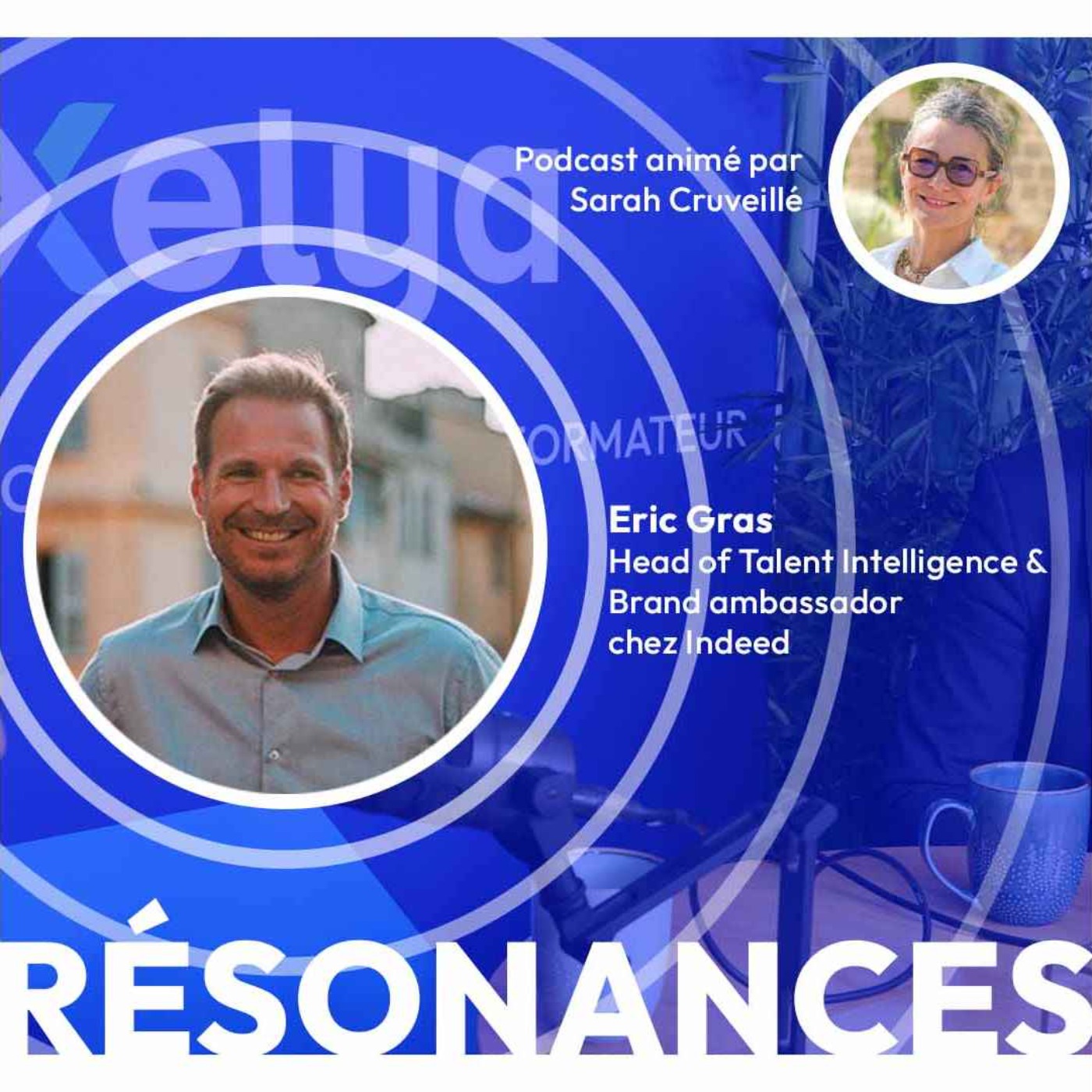Xelya - Résonances, le podcast de l\'Expérience Collaborateur