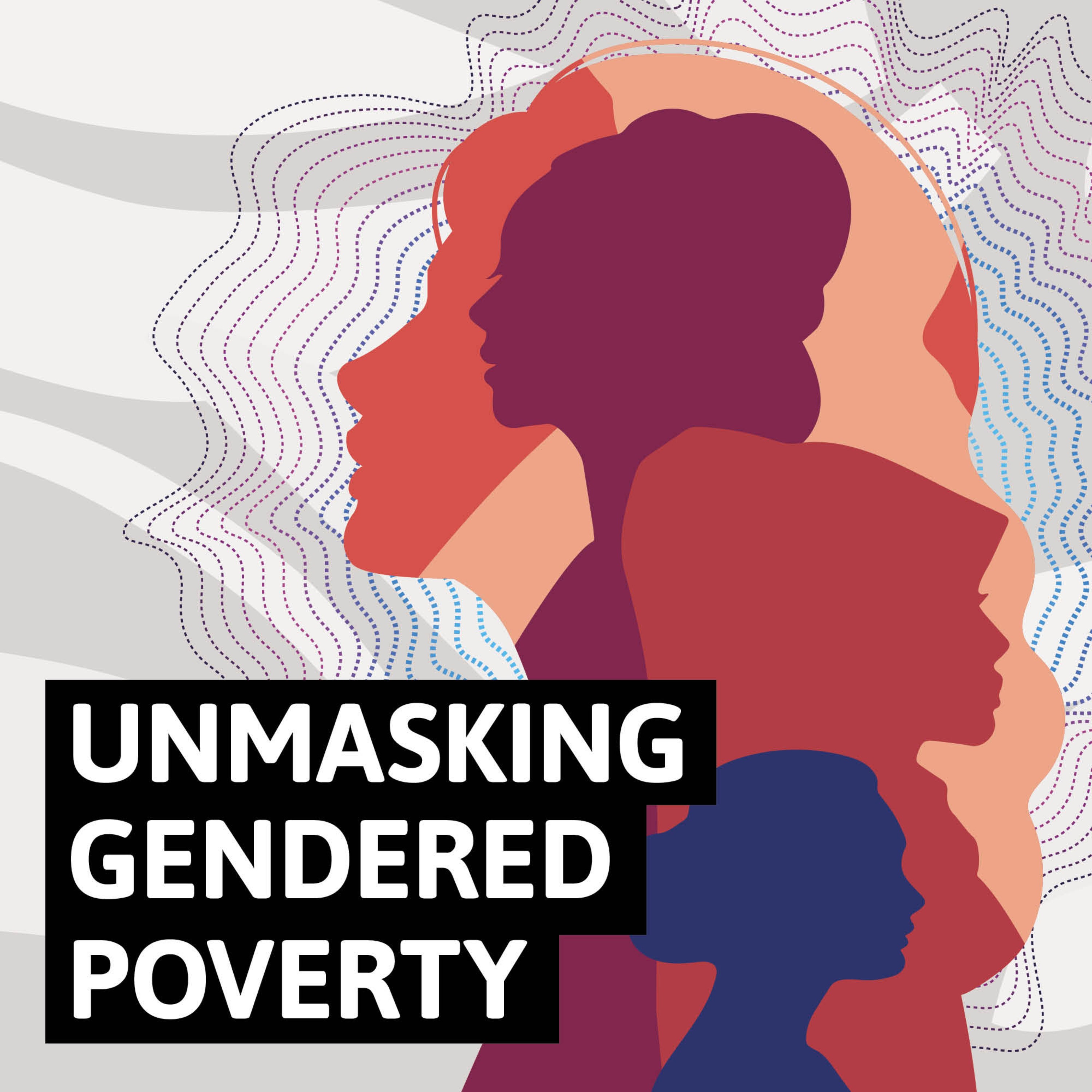cover art for Unmasking Gendered Poverty - Teaser
