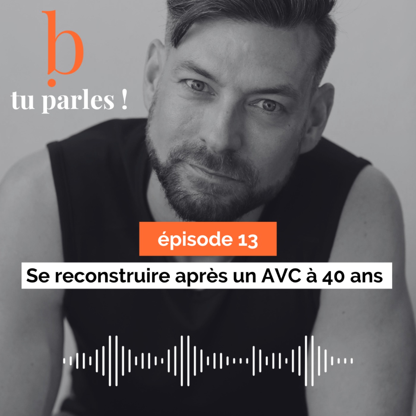 Se reconstruire après un AVC à 40 ans