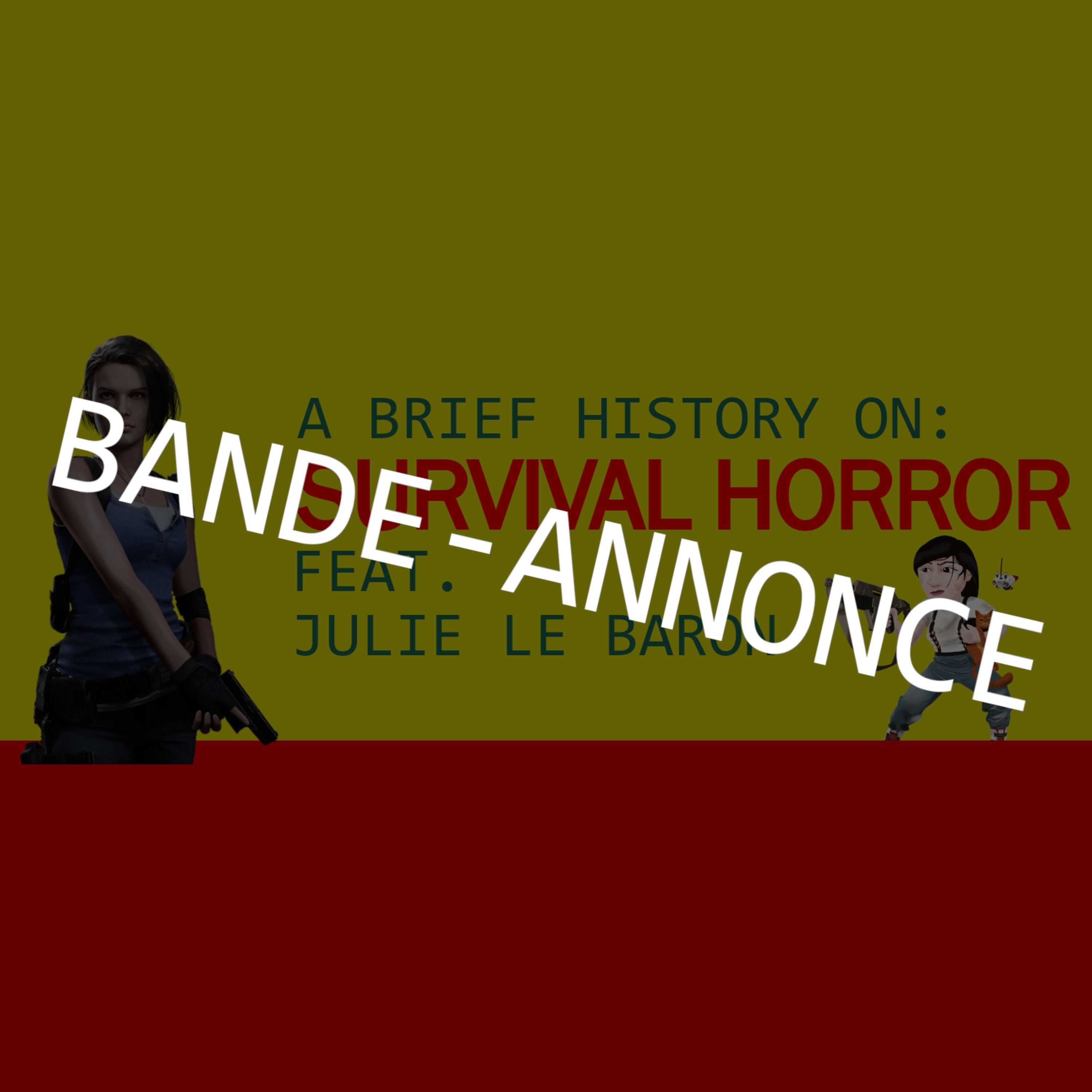 BANDE-ANNONCE – ITT %233 : l’histoire des Survival Horror avec Julie Le Baron (Ellen Replay)
