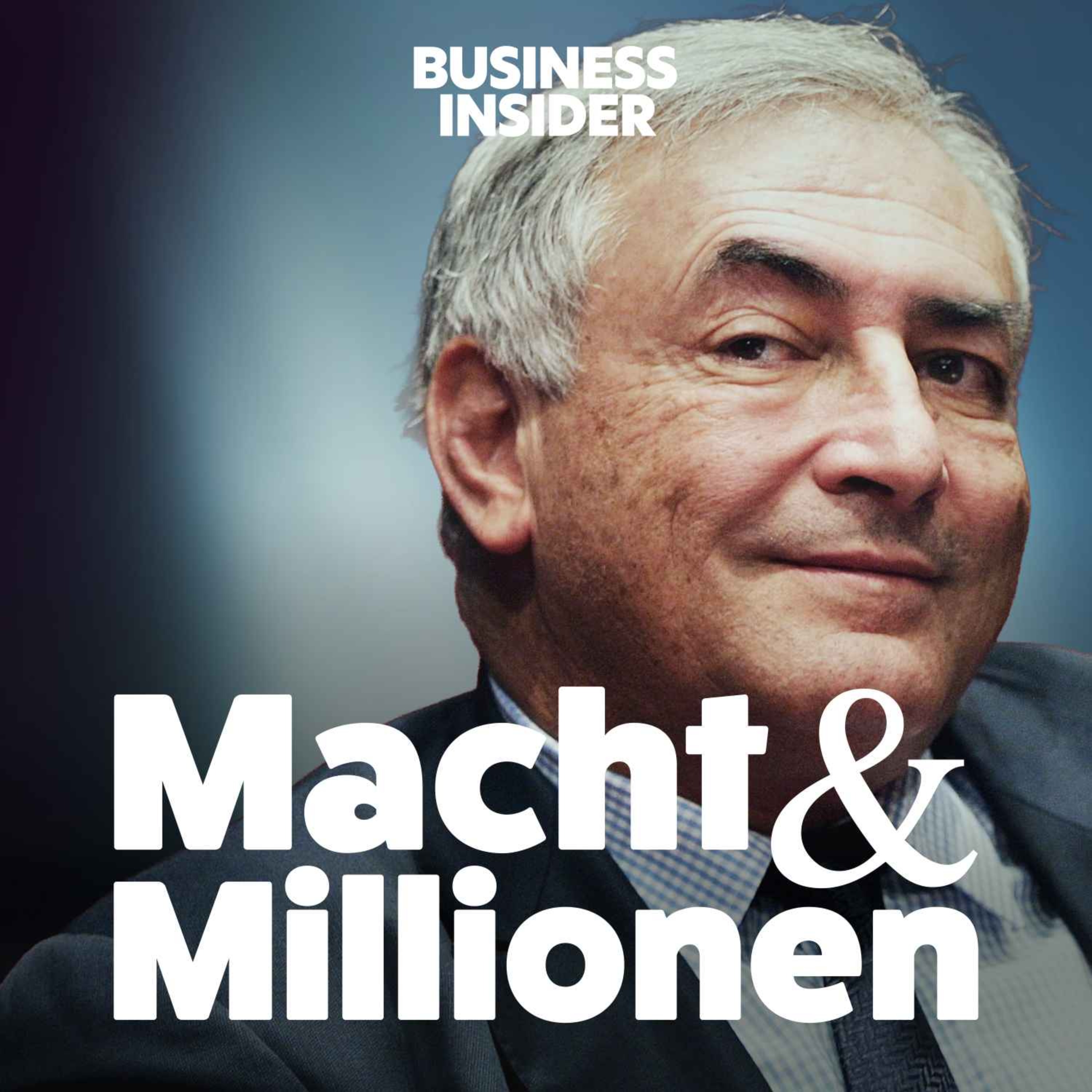 Dominique Strauss-Kahn: Aufstieg und Fall eines Top-Managers episode artwork