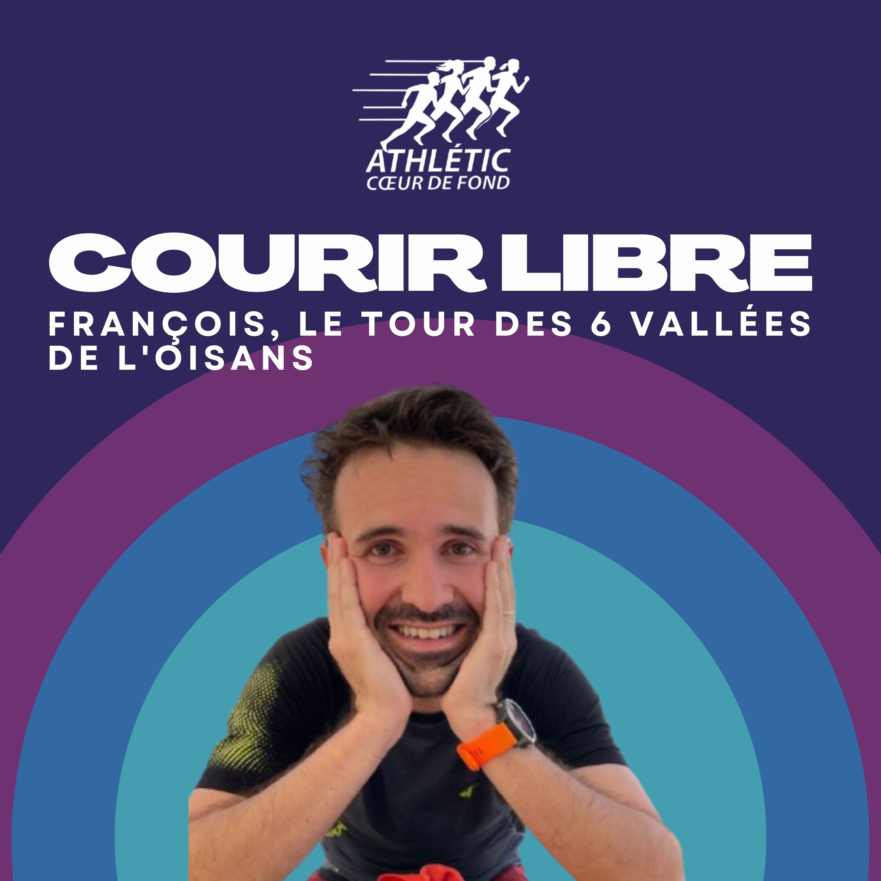 François et le tour des six vallées de l'Oisans