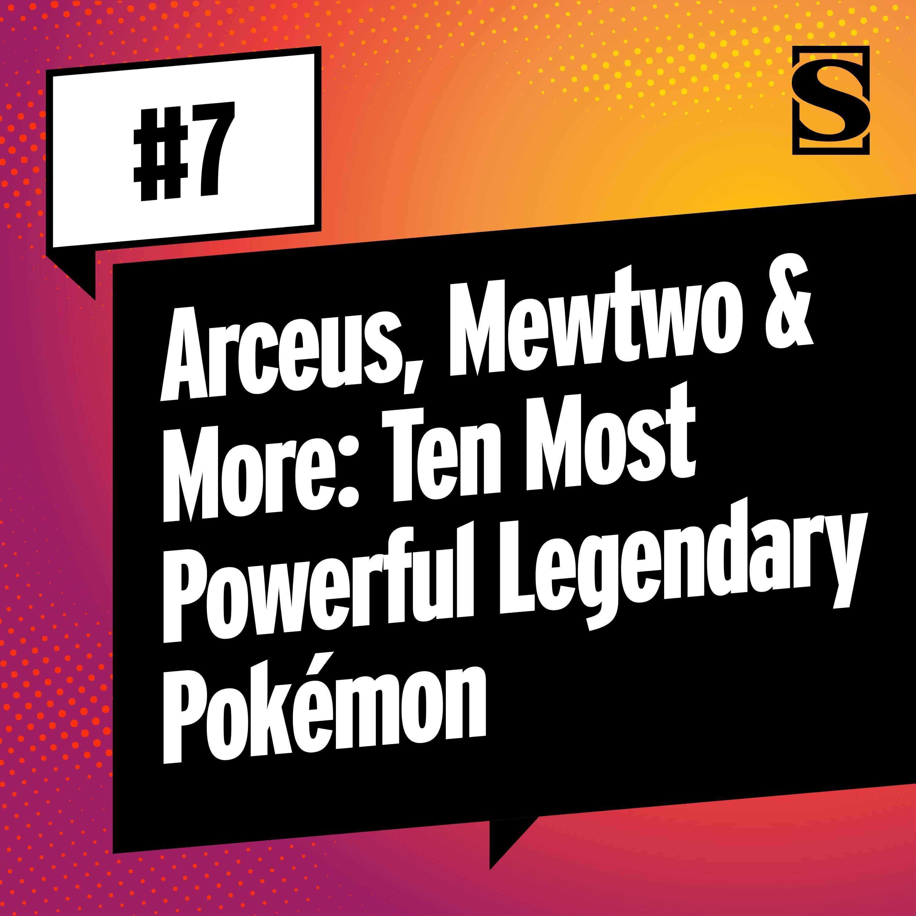 Arceus, Mewtwo & More: Ten Most Powerful Legendary Pokémon