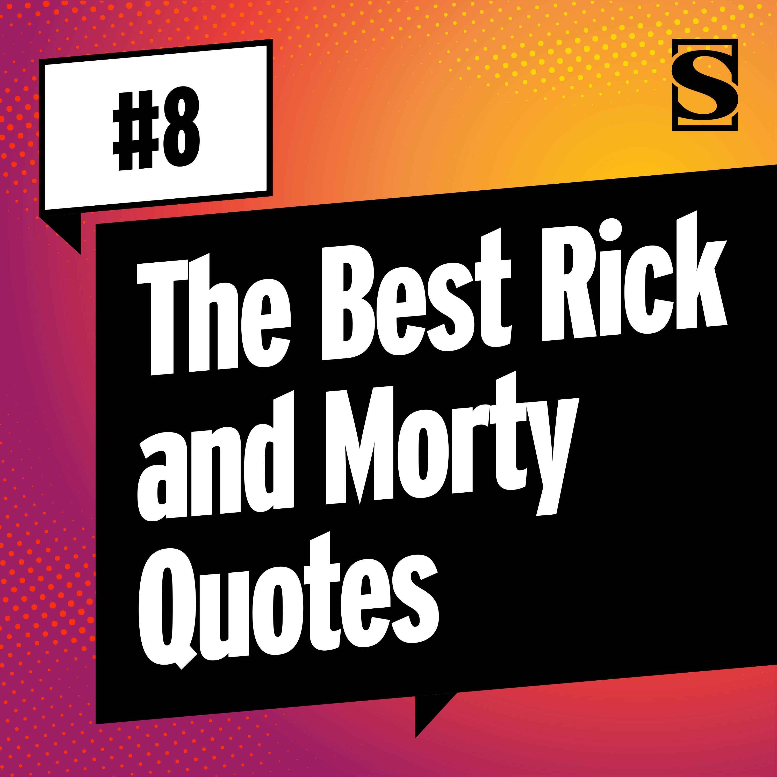 The Best Rick and Morty Quotes