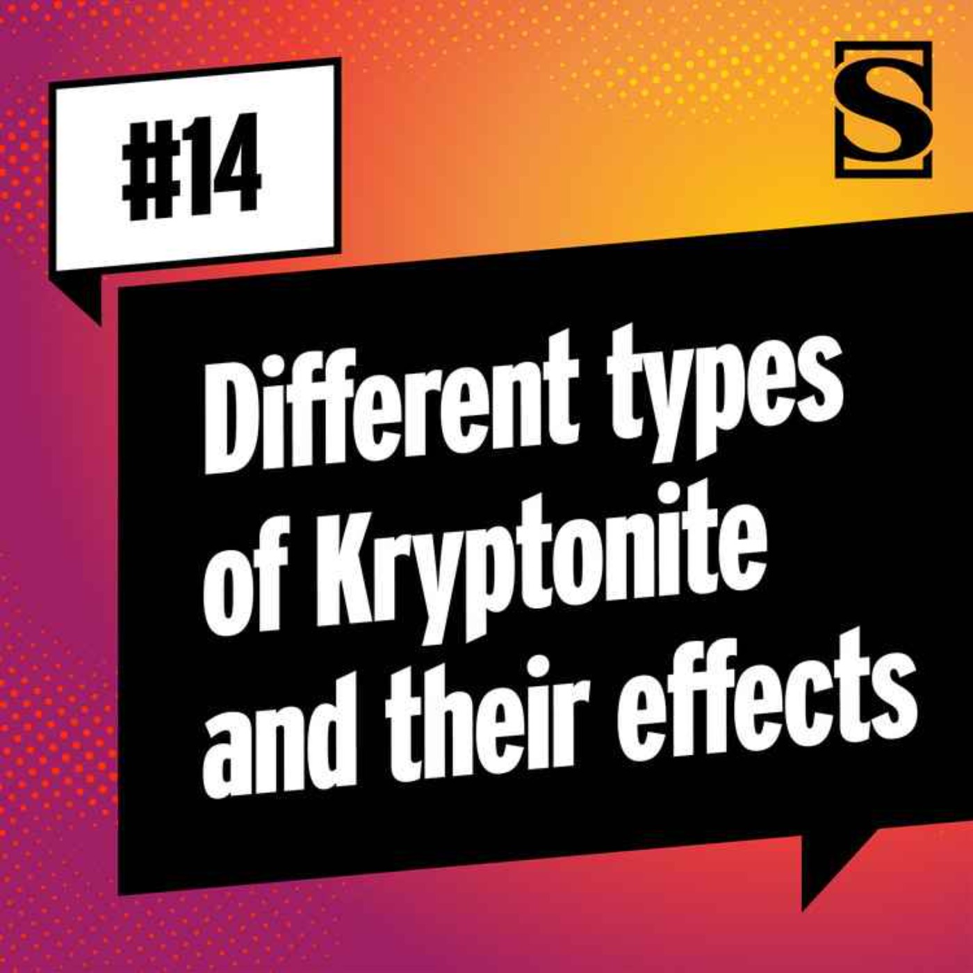 Different Types of Kryptonite and their Effects