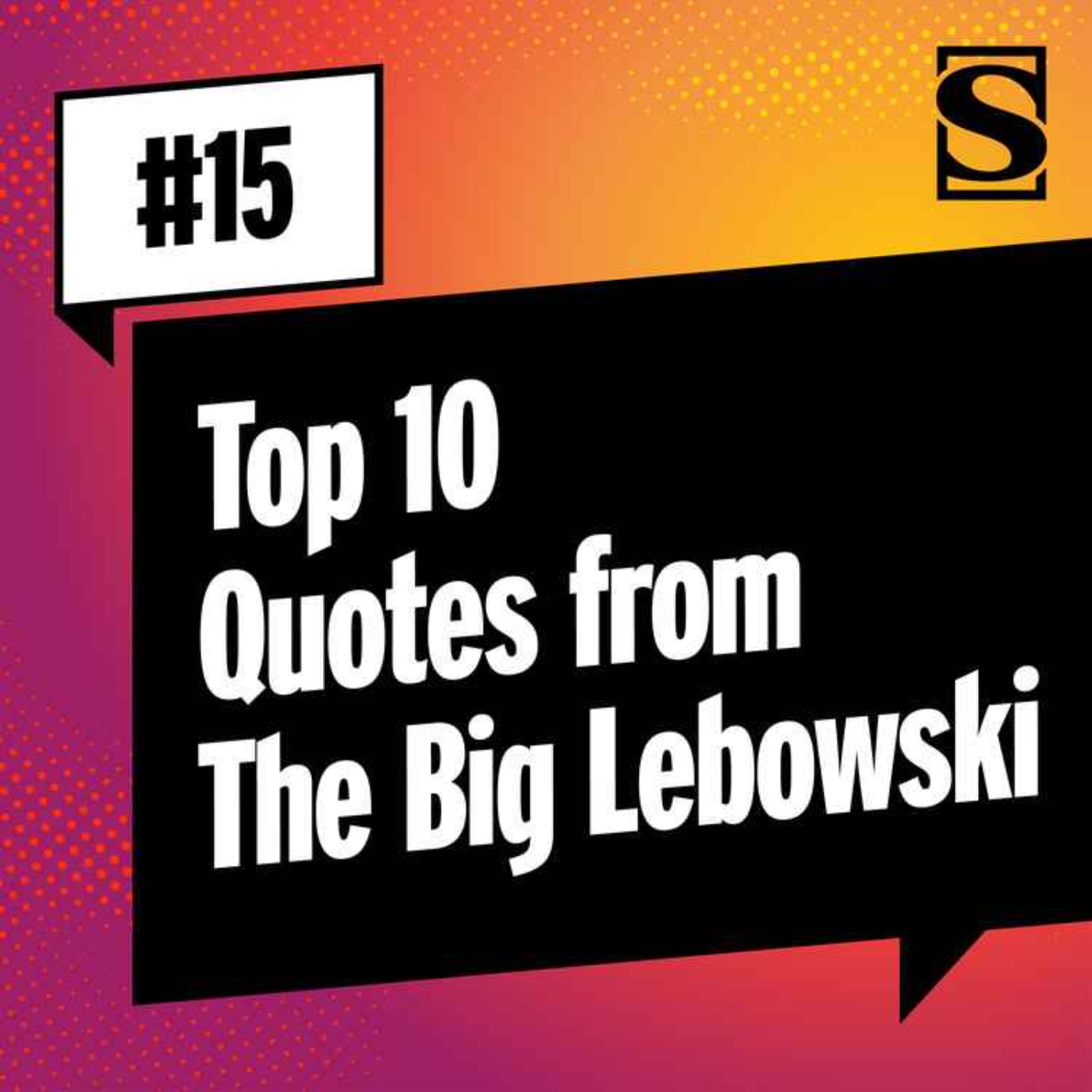 Top 10 Quotes from The Big Lebowski