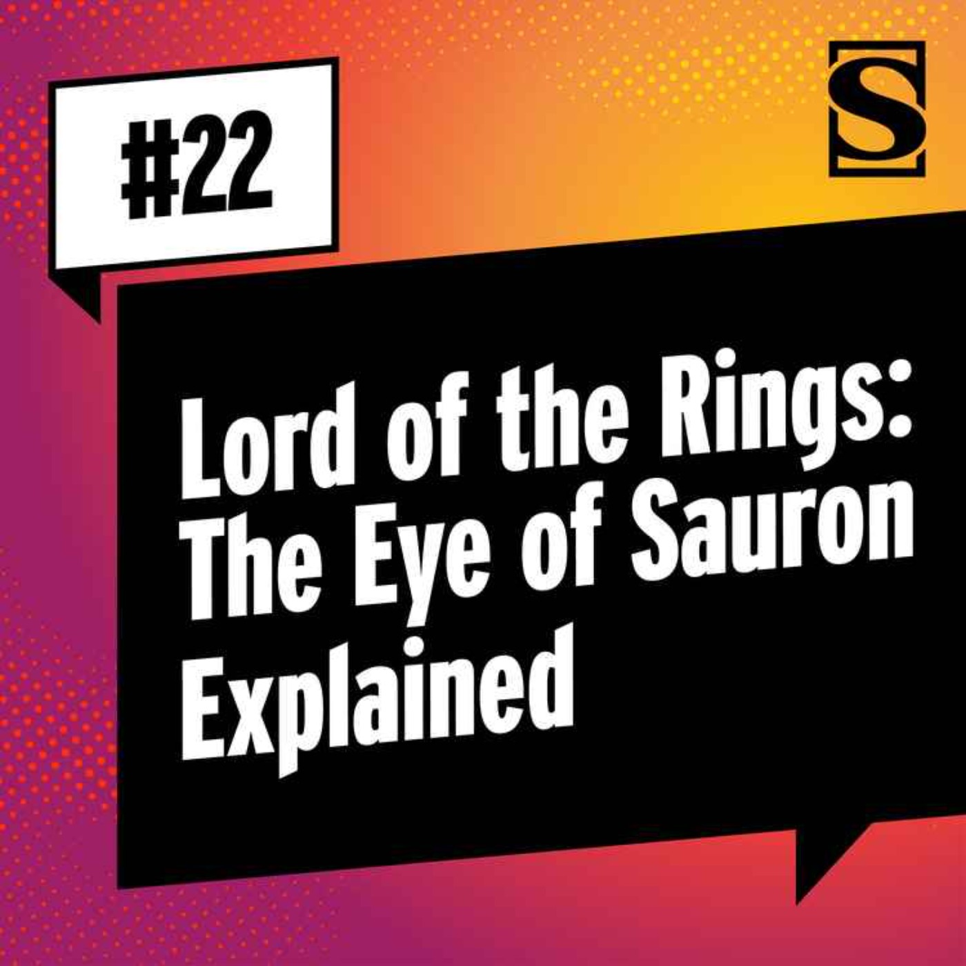 Lord of the Rings: The Eye of Sauron Expained