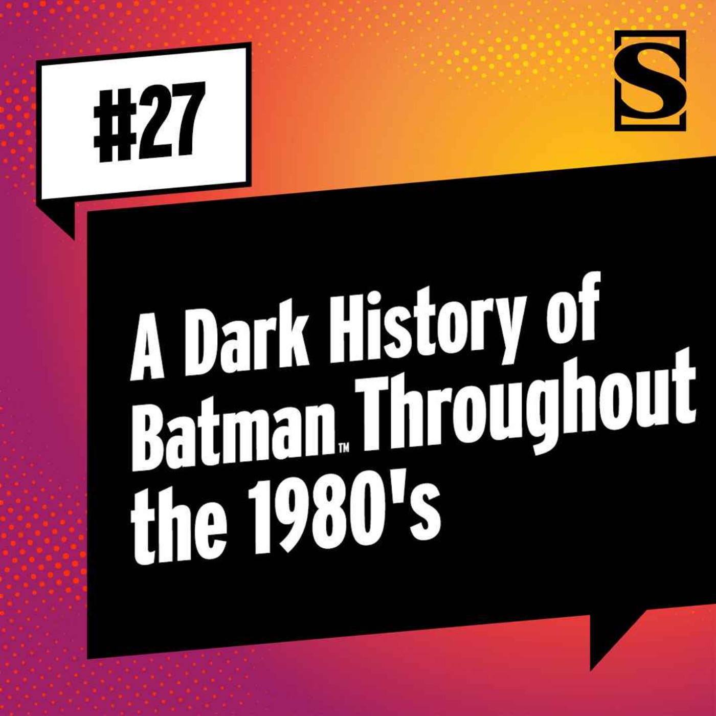 A Dark History of Batman Throughout the 1980s