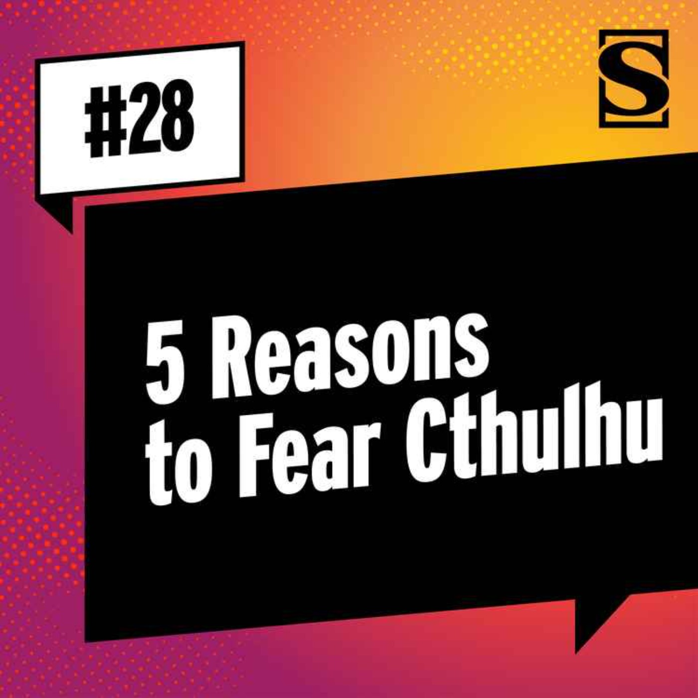 5 Reasons to Fear Cthulu