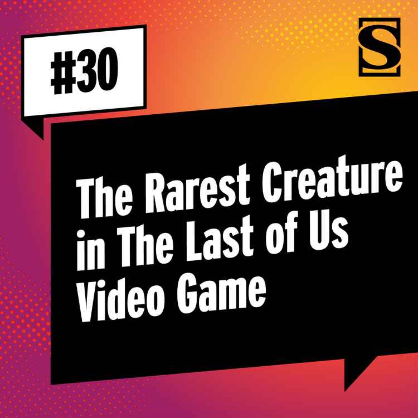 The Rarest Creature in The Last of Us Video Game