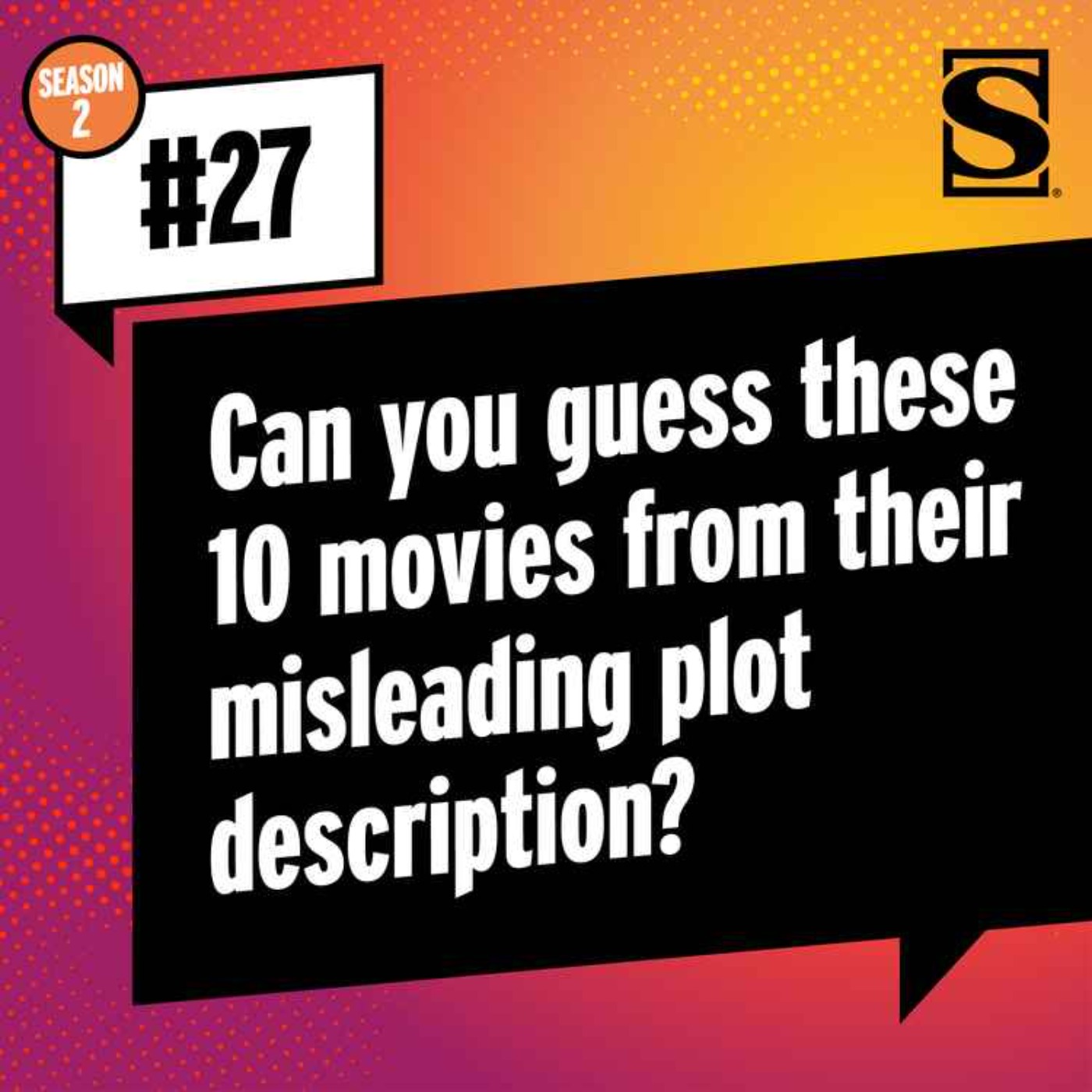 Guess 10 Movies Based on Misleading Plot Descriptions!