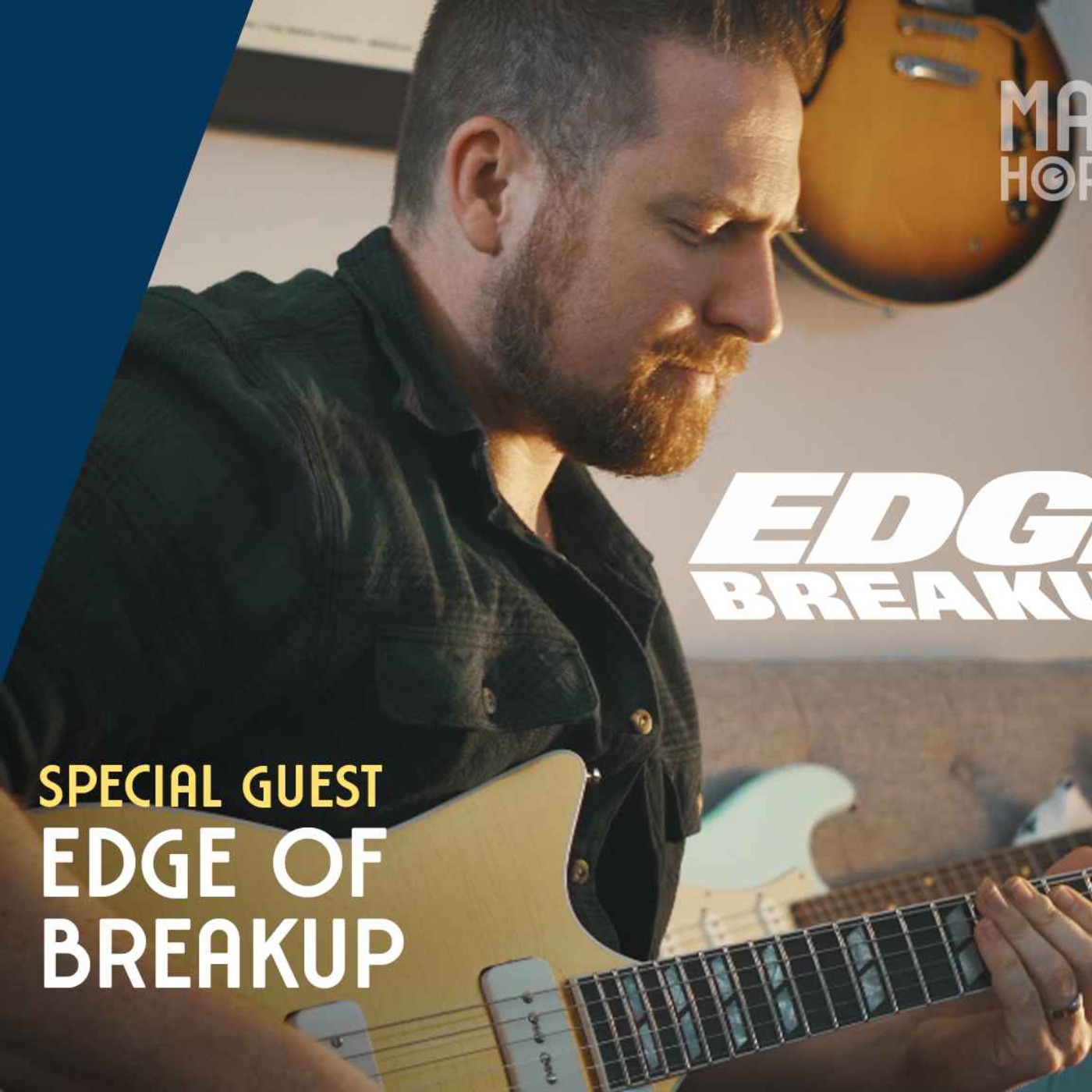 At Home with Mark: Edge of Breakup