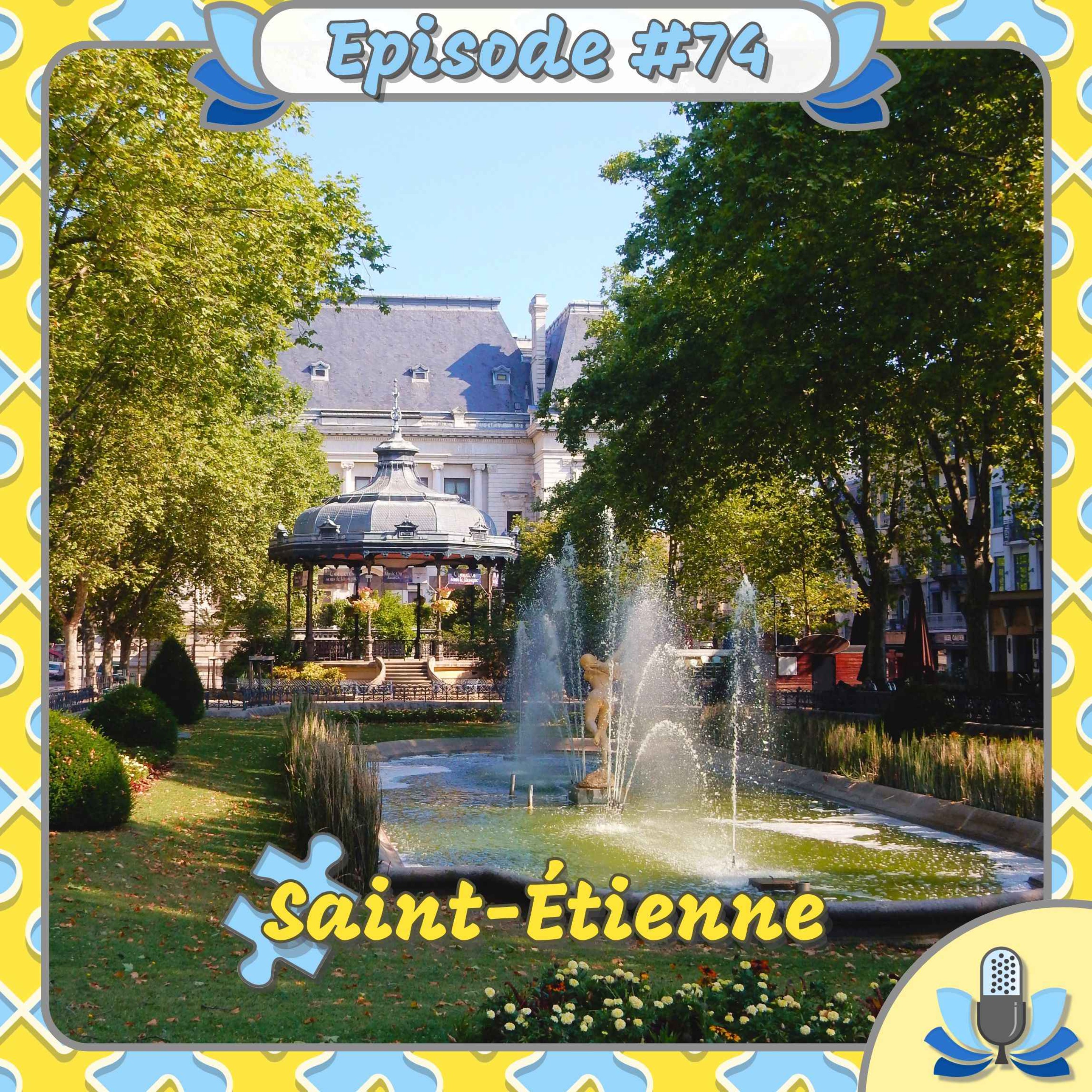 Episode #74 - Saint-Étienne episode artwork