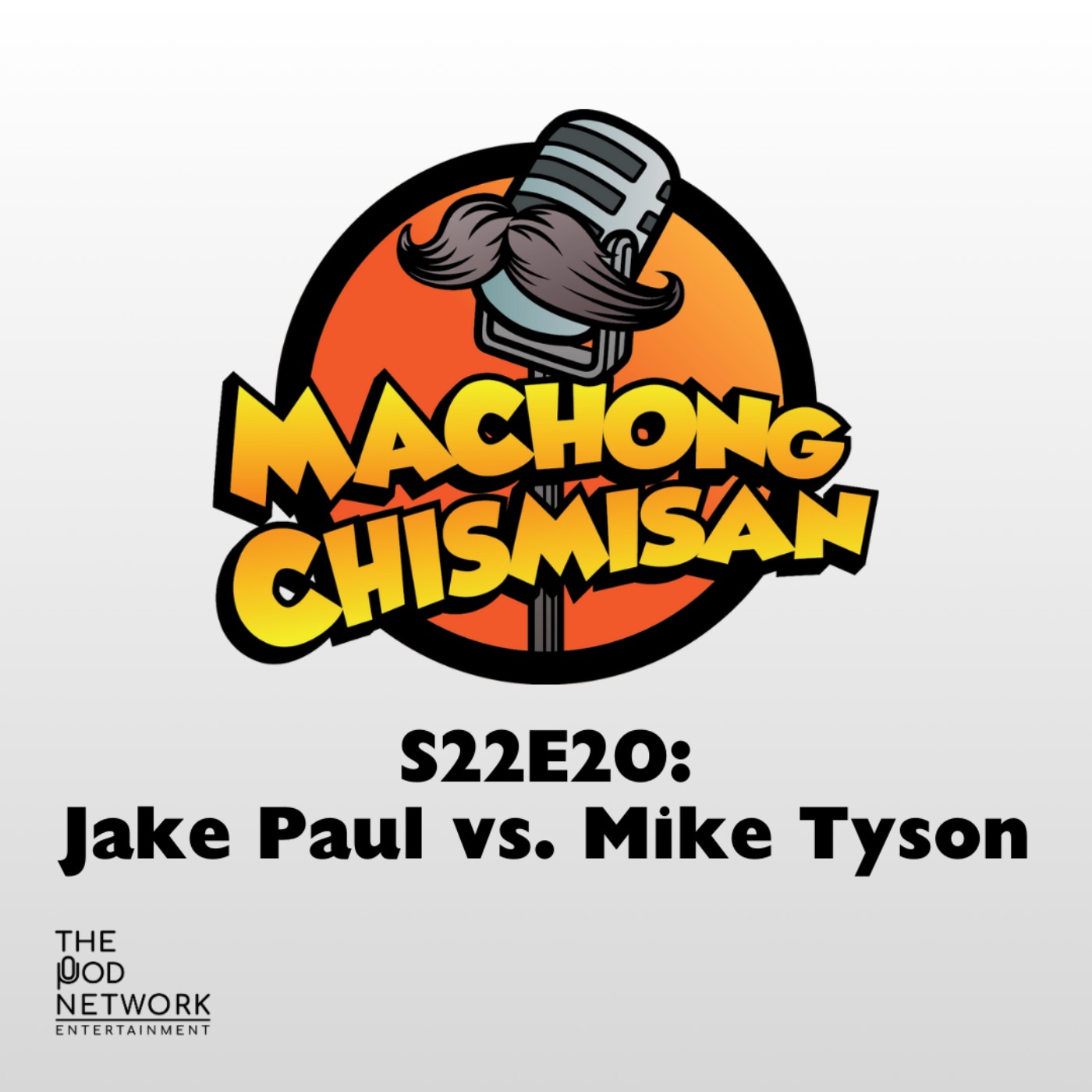 S22E20: Jake Paul vs. Mike Tyson